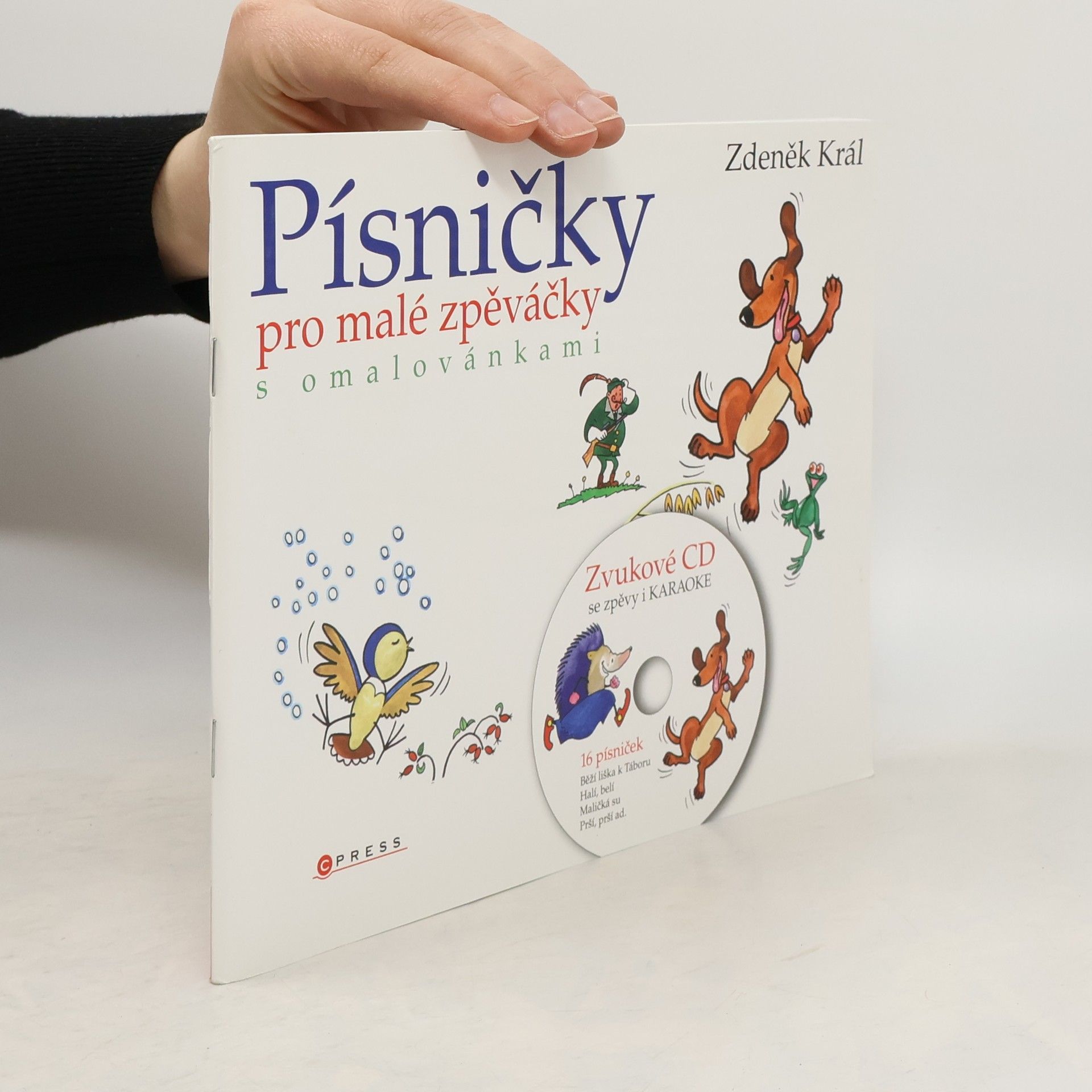 Zdeněk Král Písničky pro malé zpěváčky s omalovánkami
