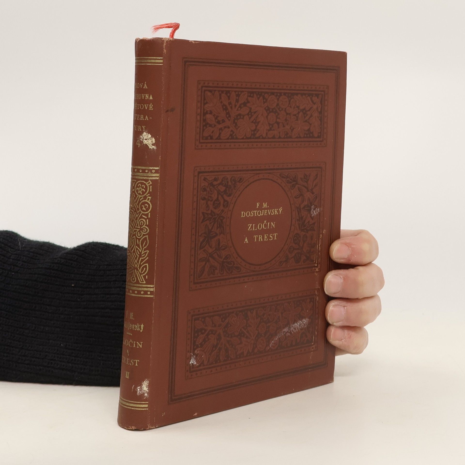 Fjodor Michajlovič Dostojevskij Zločin a trest. Svazek III.