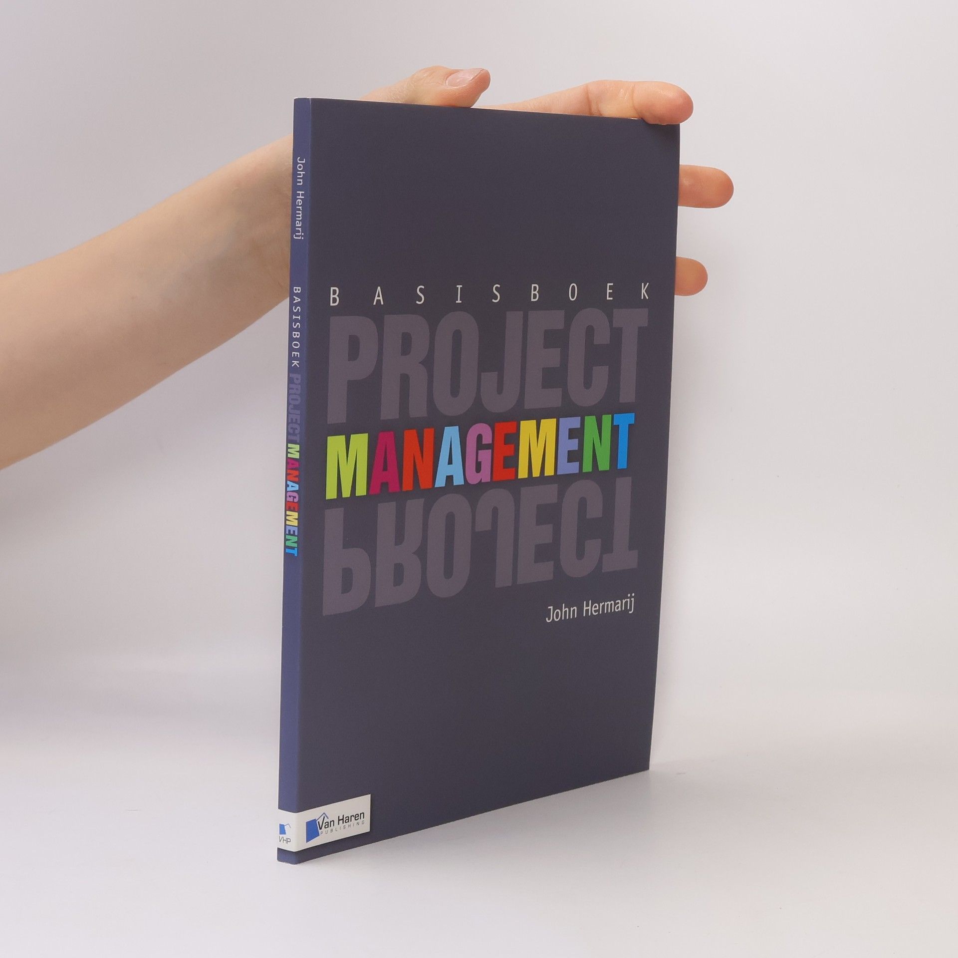 John Hermarij Basisboek Projectmanagement