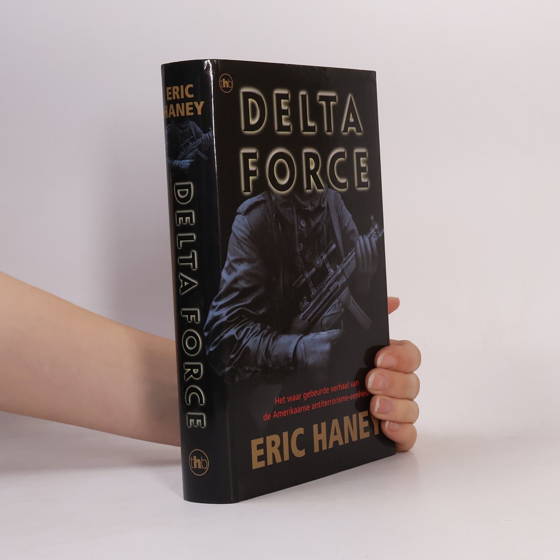 Eric L. Haney Delta Force