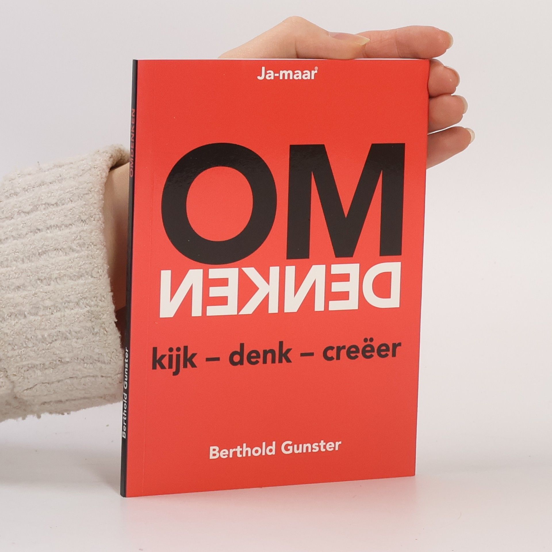 Berthold Gunster Ja-maar... Omdenken