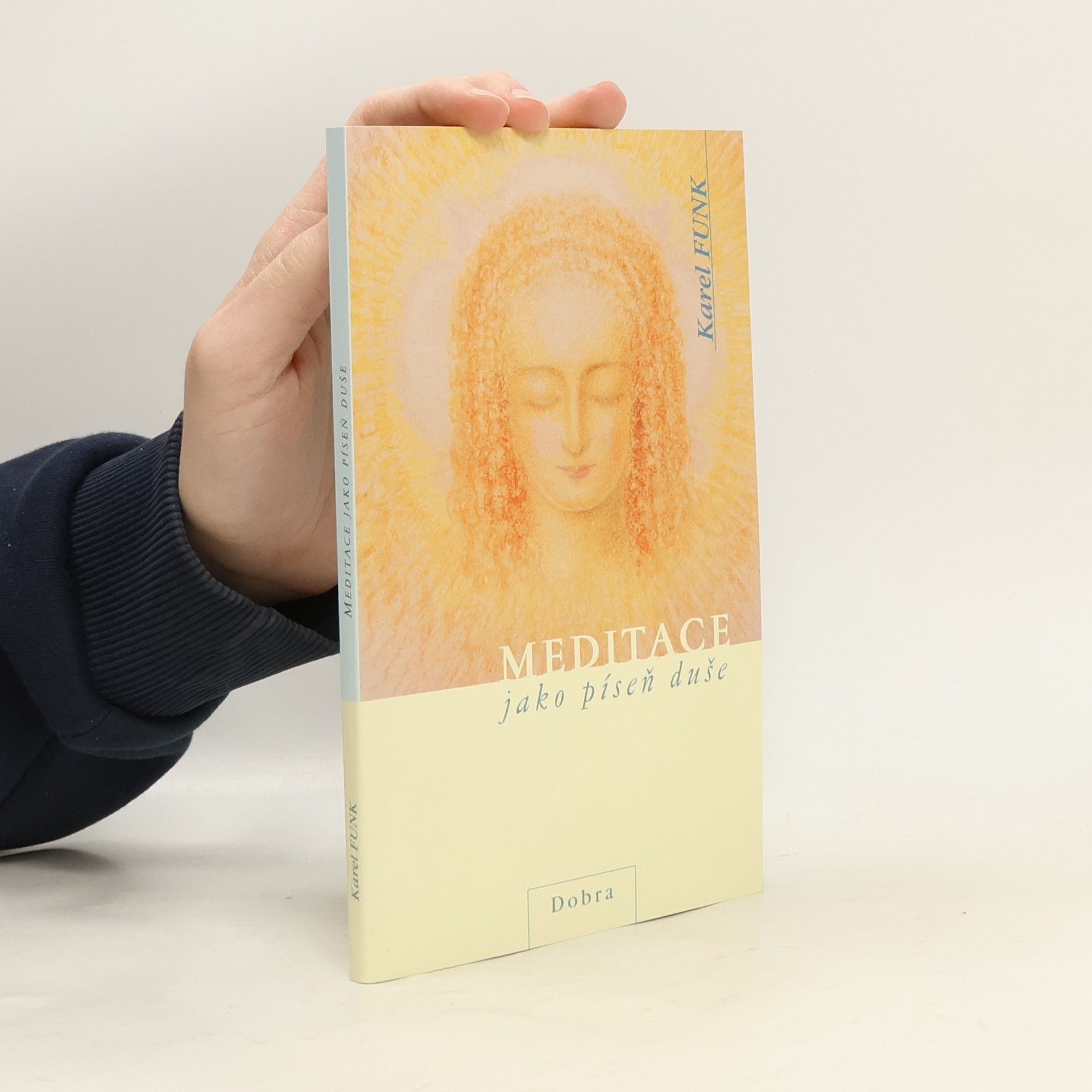Karel Funk Meditace jako píseň duše