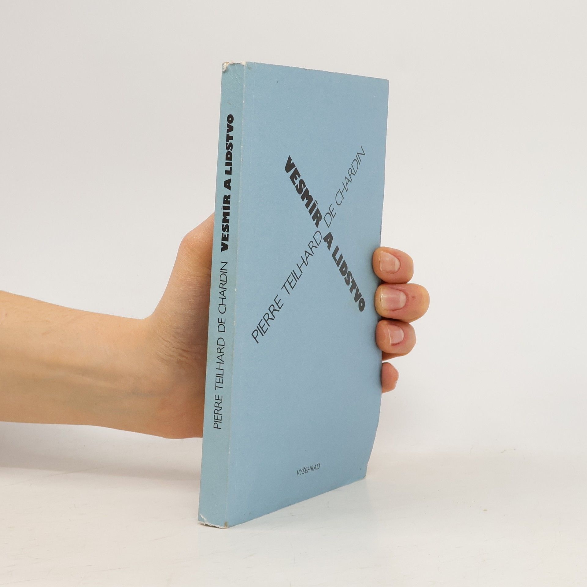 Pierre Teilhard de Chardin Vesmír a lidstvo