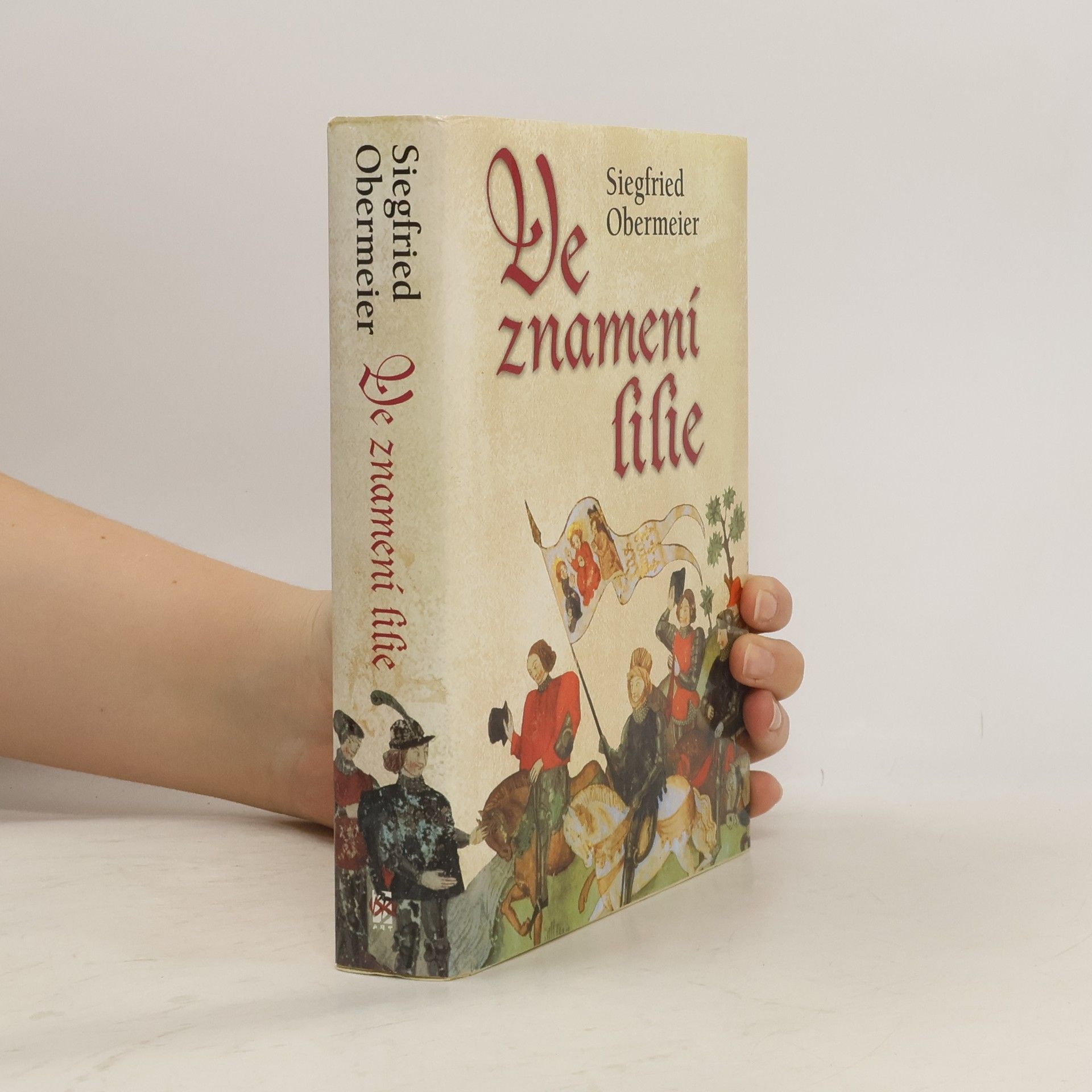 Siegfried Obermeier Ve znamení lilie