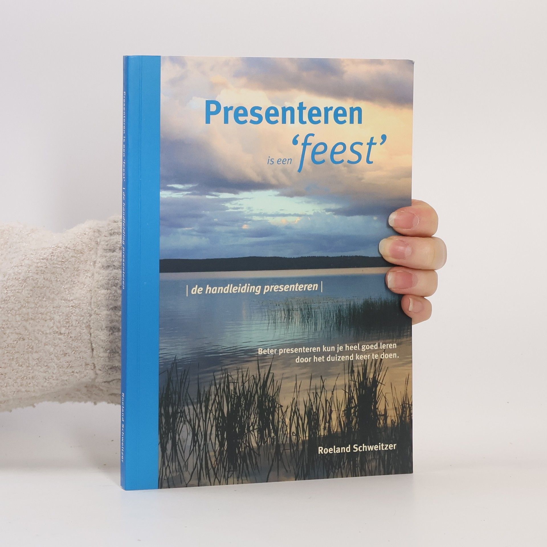 Roeland Schweitzer Presenteren is een 'feest'