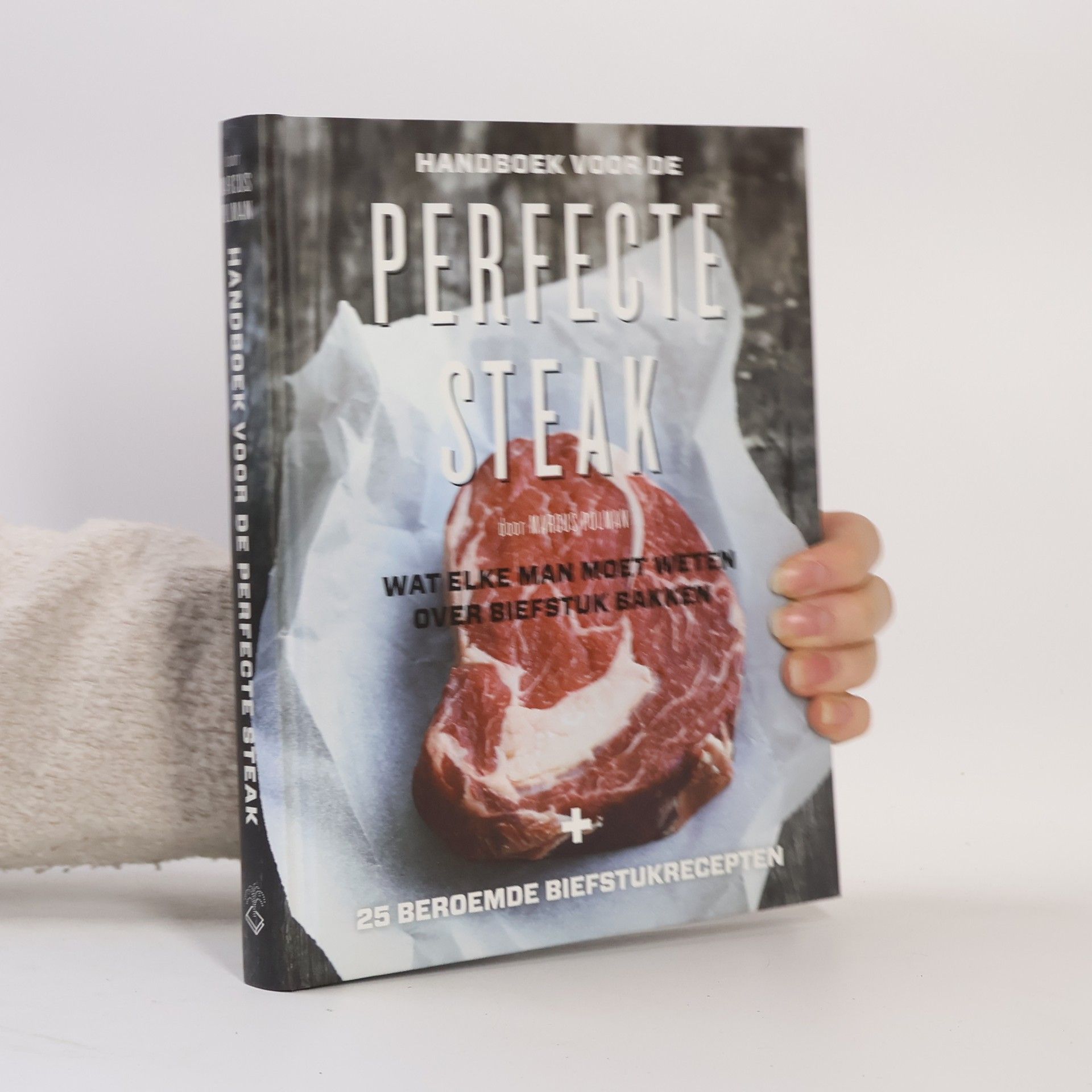 Marcus Polman Handboek voor de perfecte steak