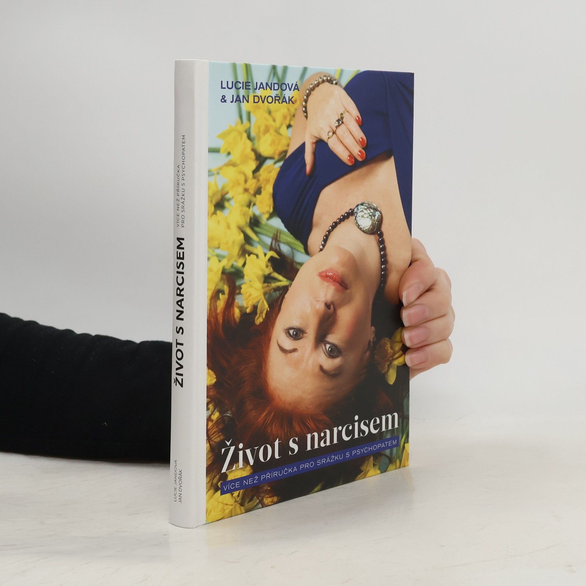 Lucie Jandová Život s narcisem
