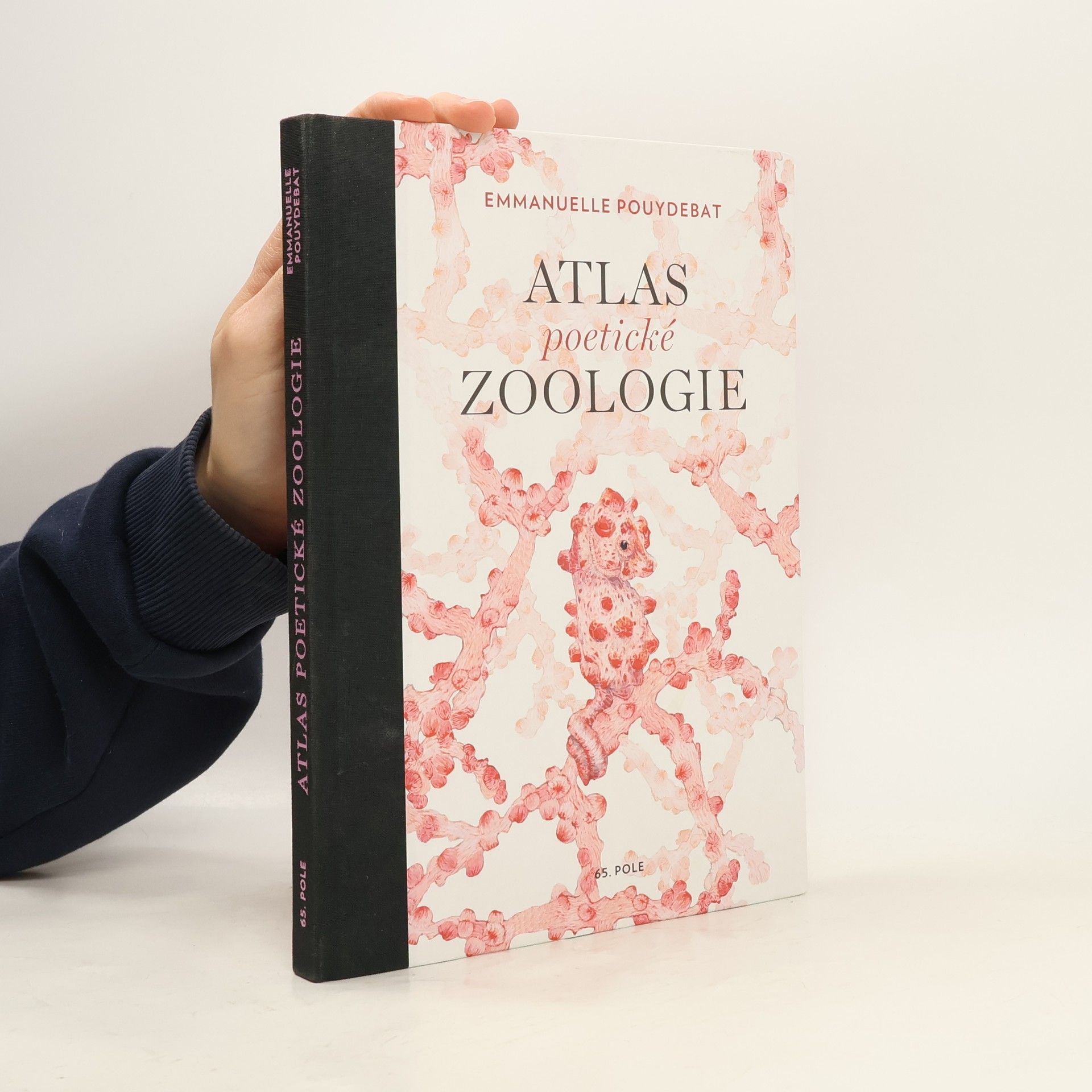 Emmanuelle Pouydebat Atlas poetické zoologie