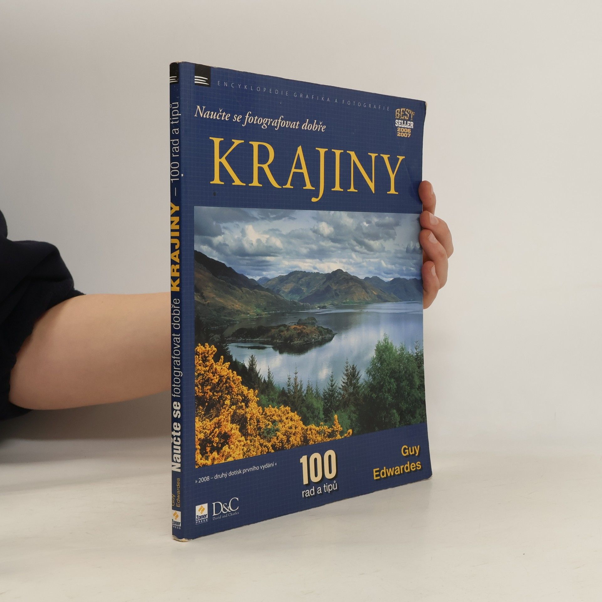 Guy Edwardes Naučte se fotografovat dobře krajiny. 100 rad a tipů