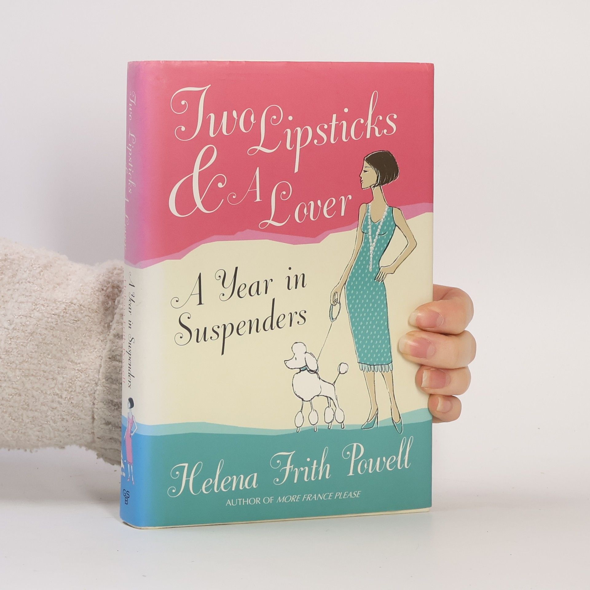 Helena Frith Powell Two lipsticks & a lover