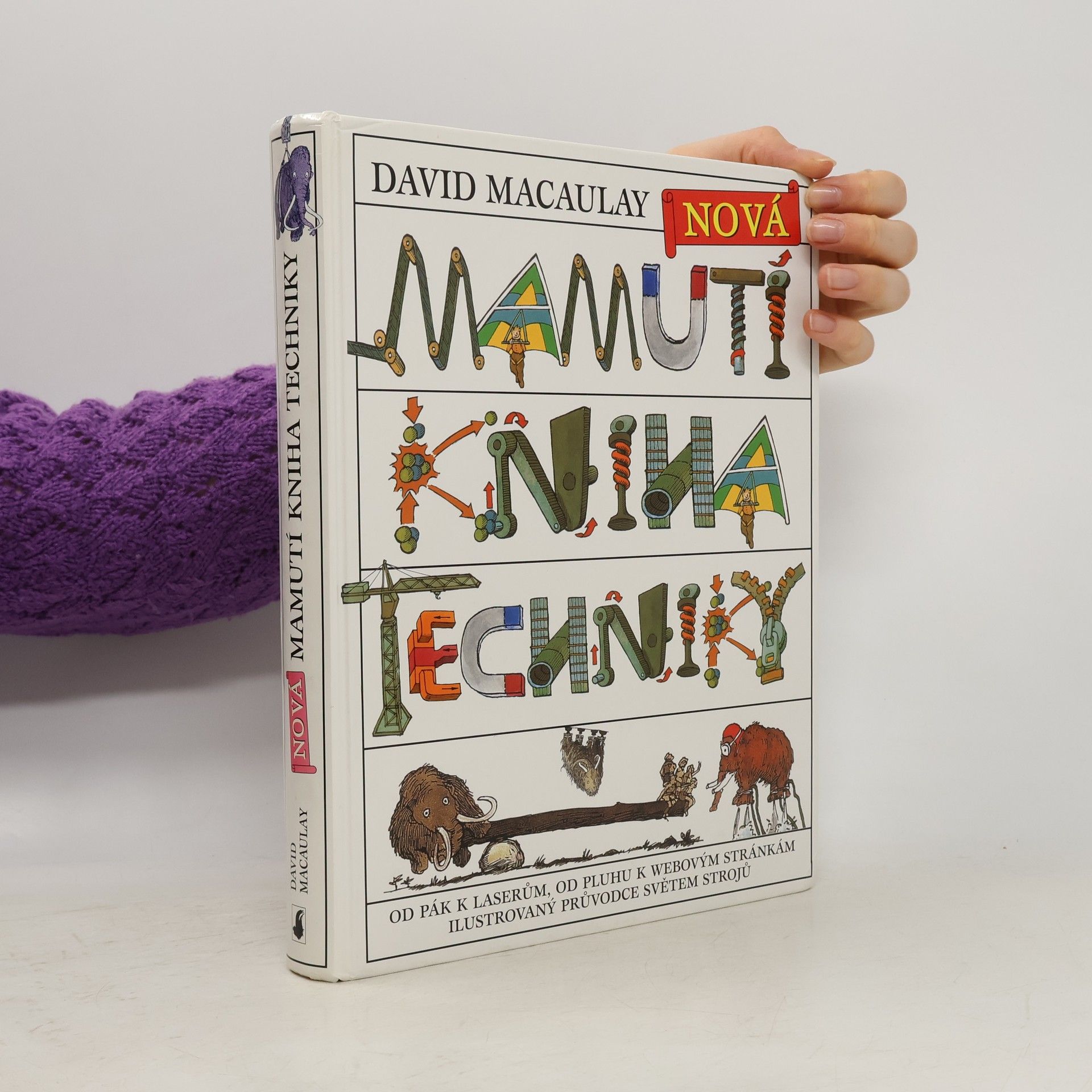 David Macaulay Nová mamutí kniha techniky