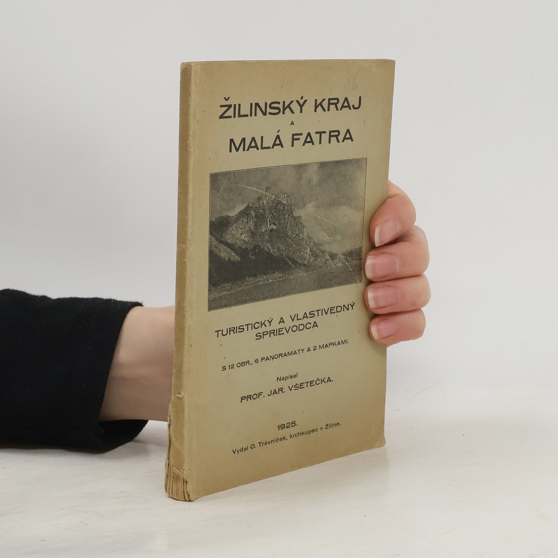 Všetečka Jaroslav Žilinský kraj a Malá Fatra