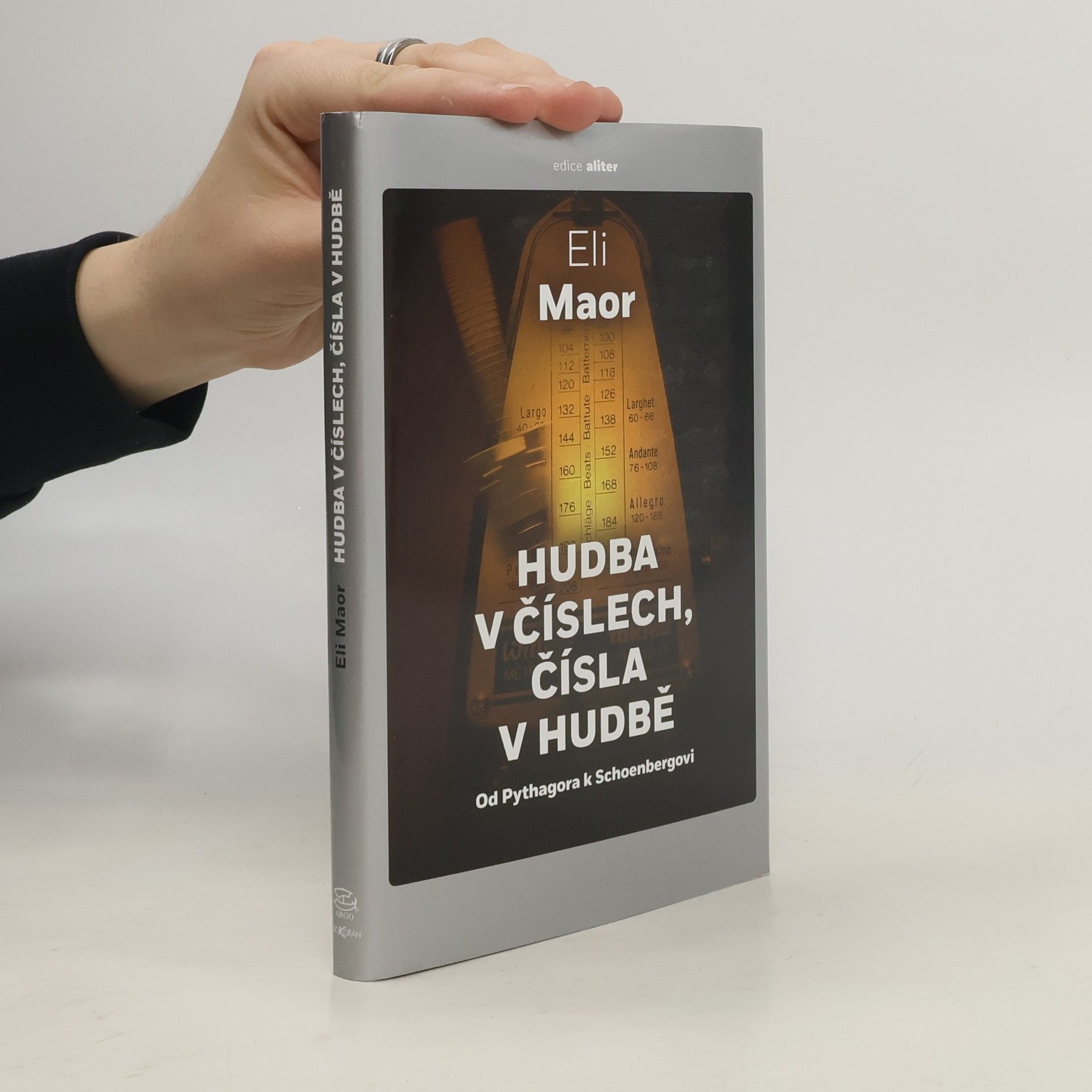 Eli Maor Hudba v číslech, čísla v hudbě : od Pythagora k Schoenbergovi