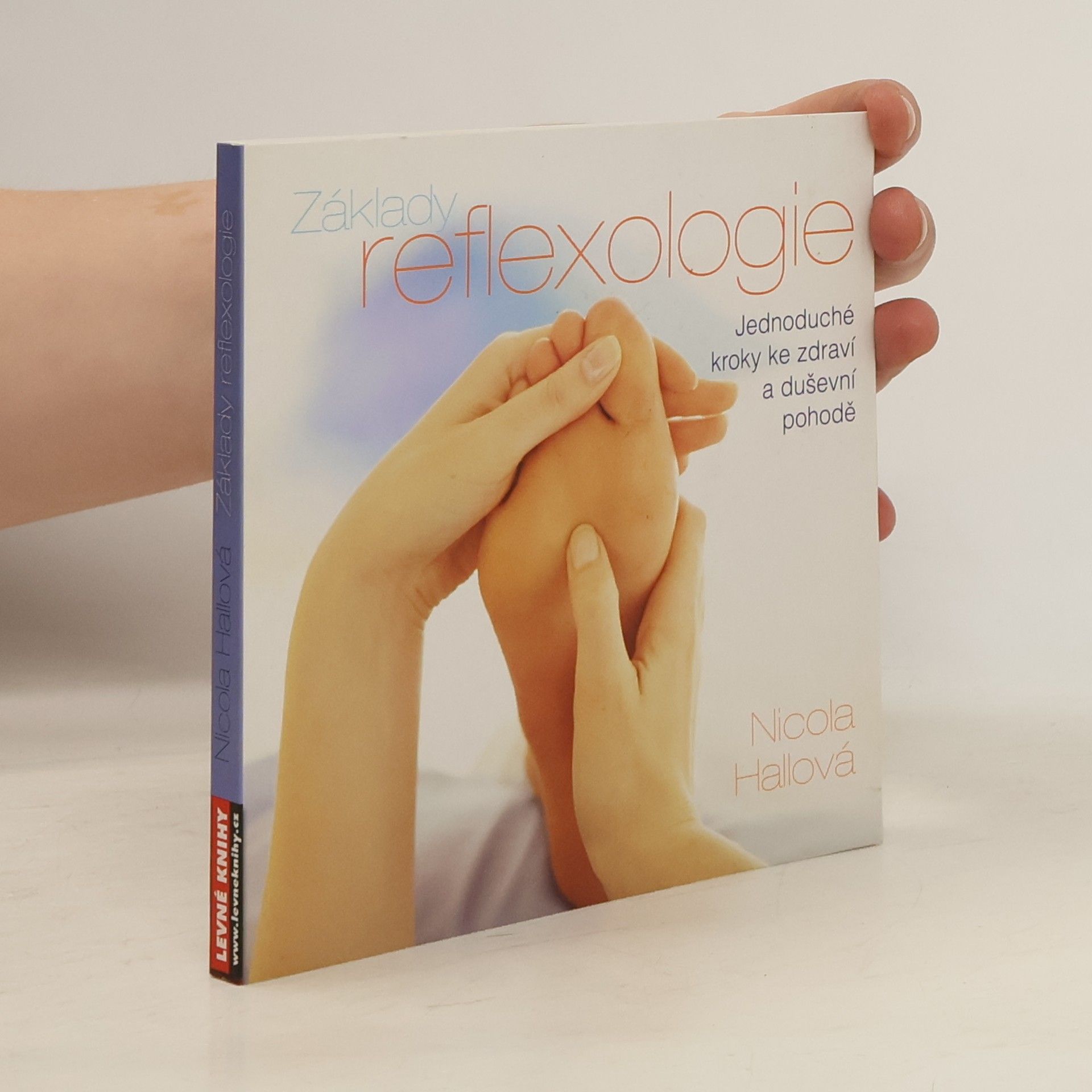Nicola M. Hall Základy reflexologie