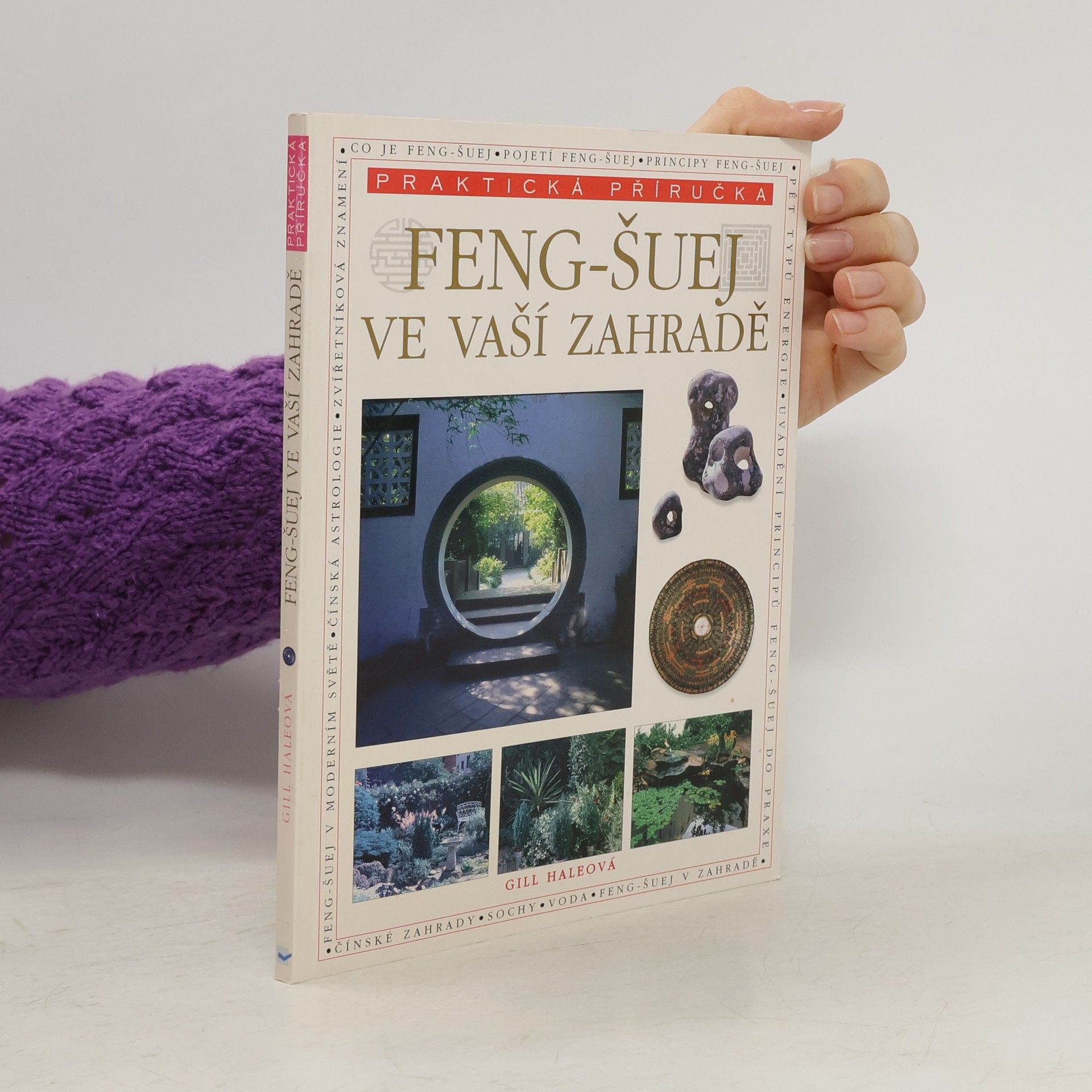 Gill Hale Feng-šuej ve vaší zahradě