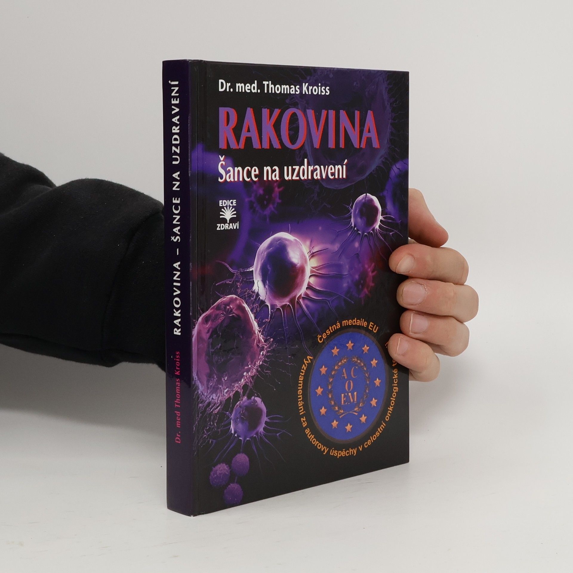 Thomas Kroiss Rakovina : šance na uzdravení
