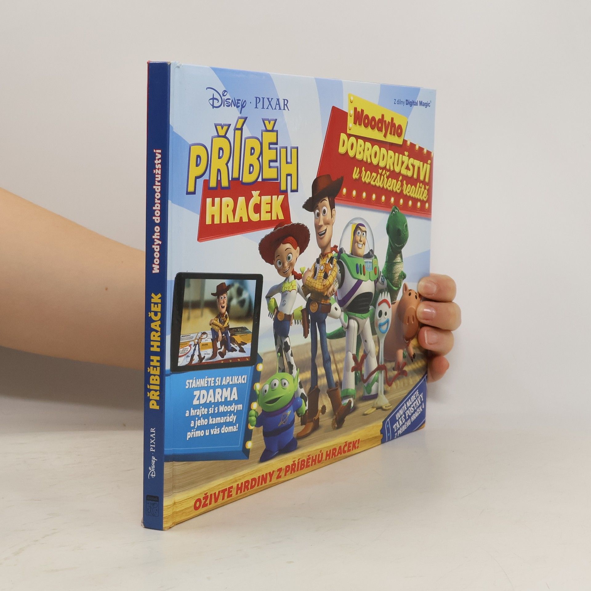 Jane Kent Příběh hraček: Woodyho dobrodružství v rozšířené realitě