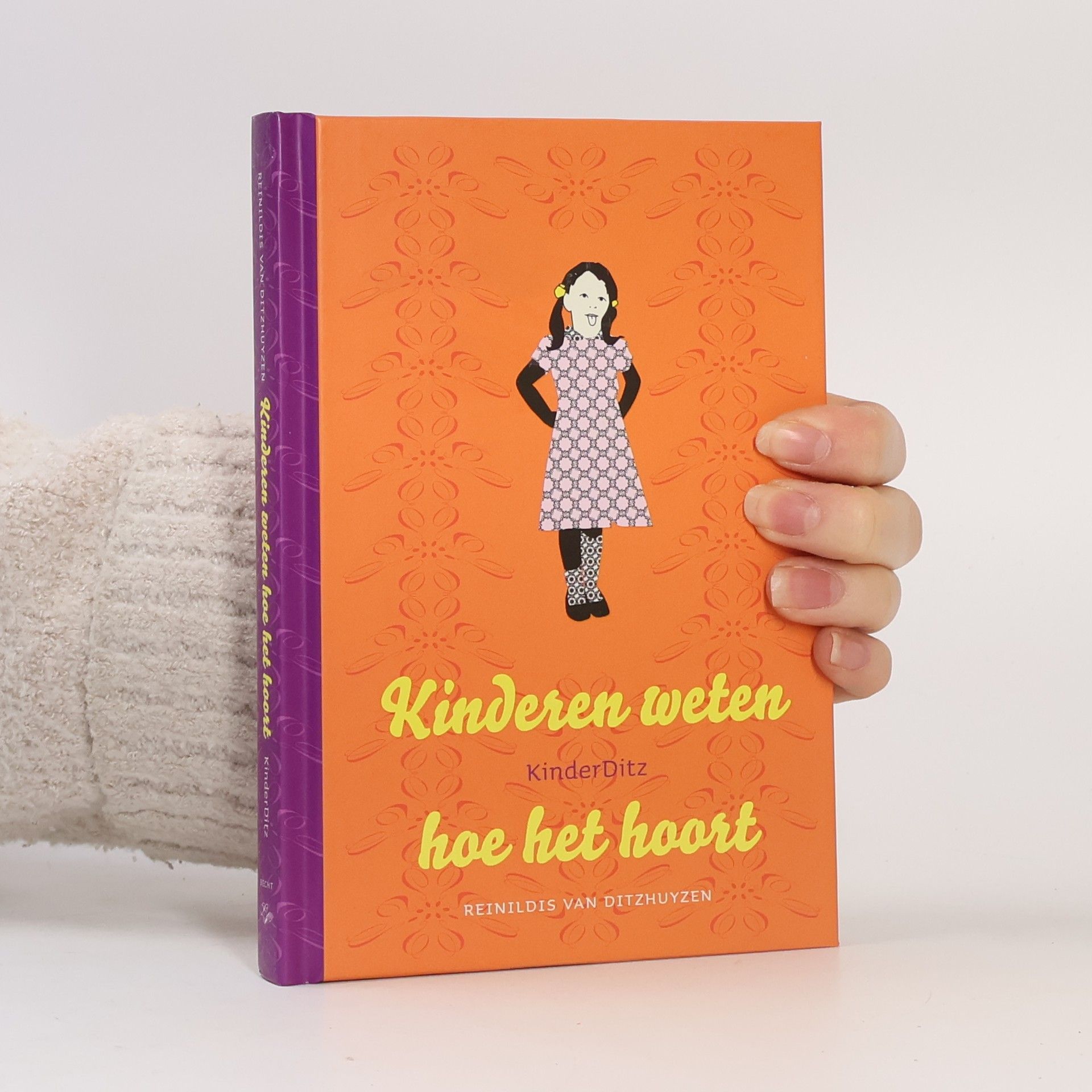 Reinildis van Ditzhuyzen KinderDitz: Kinderen weten hoe het hoort