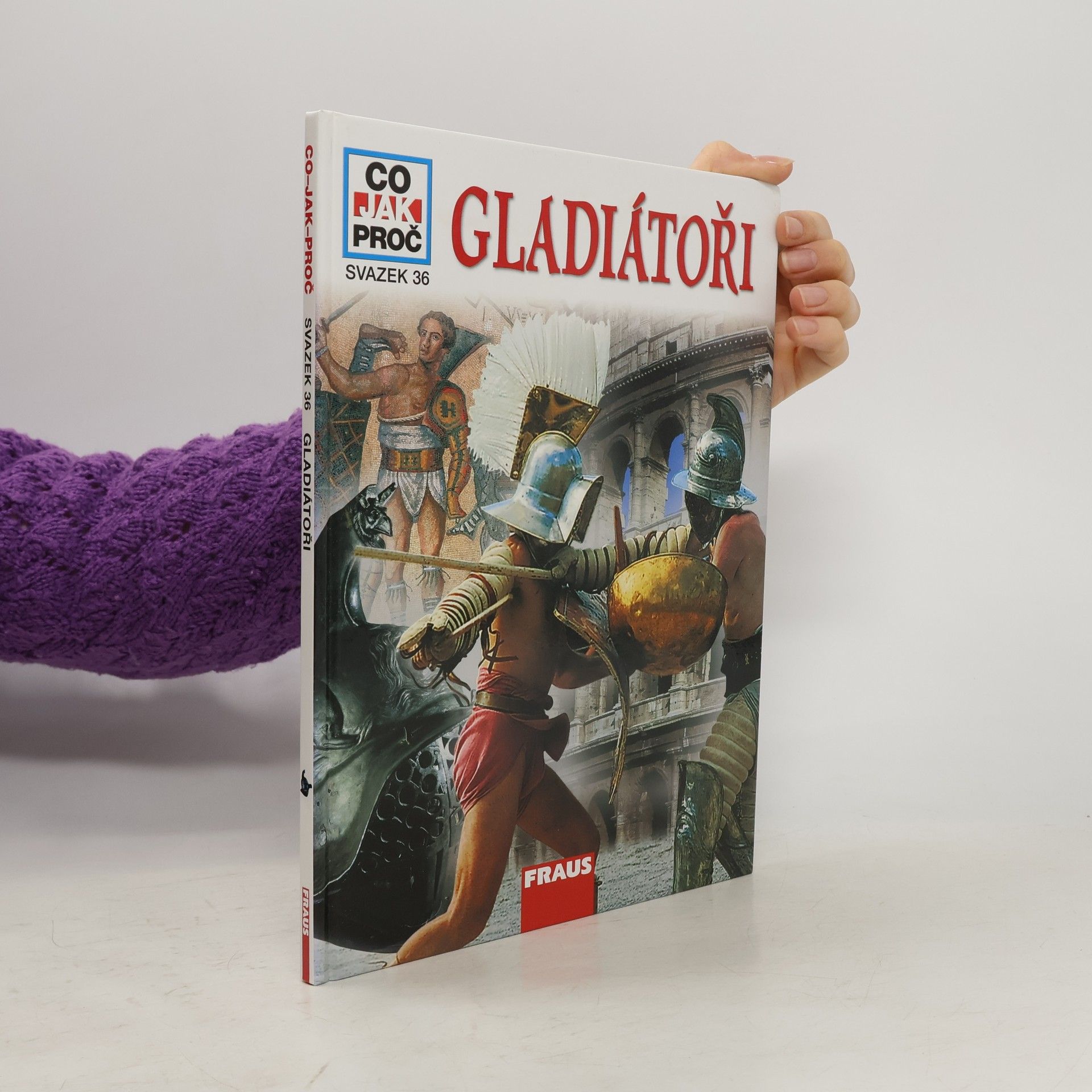 Marcus Junkelmann Gladiátoři