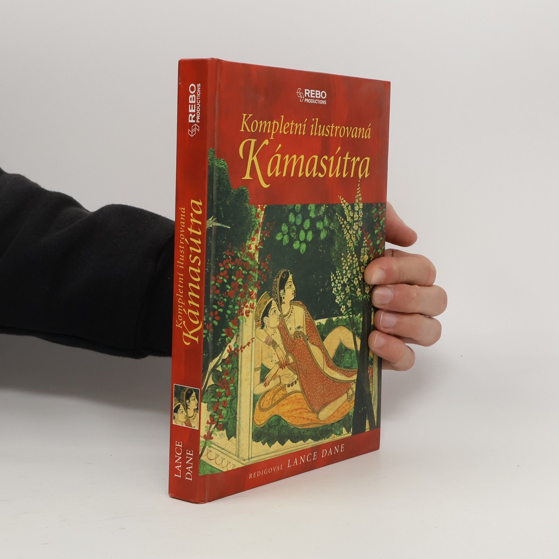 Lance Dane Kompletní ilustrovaná Kámasútra