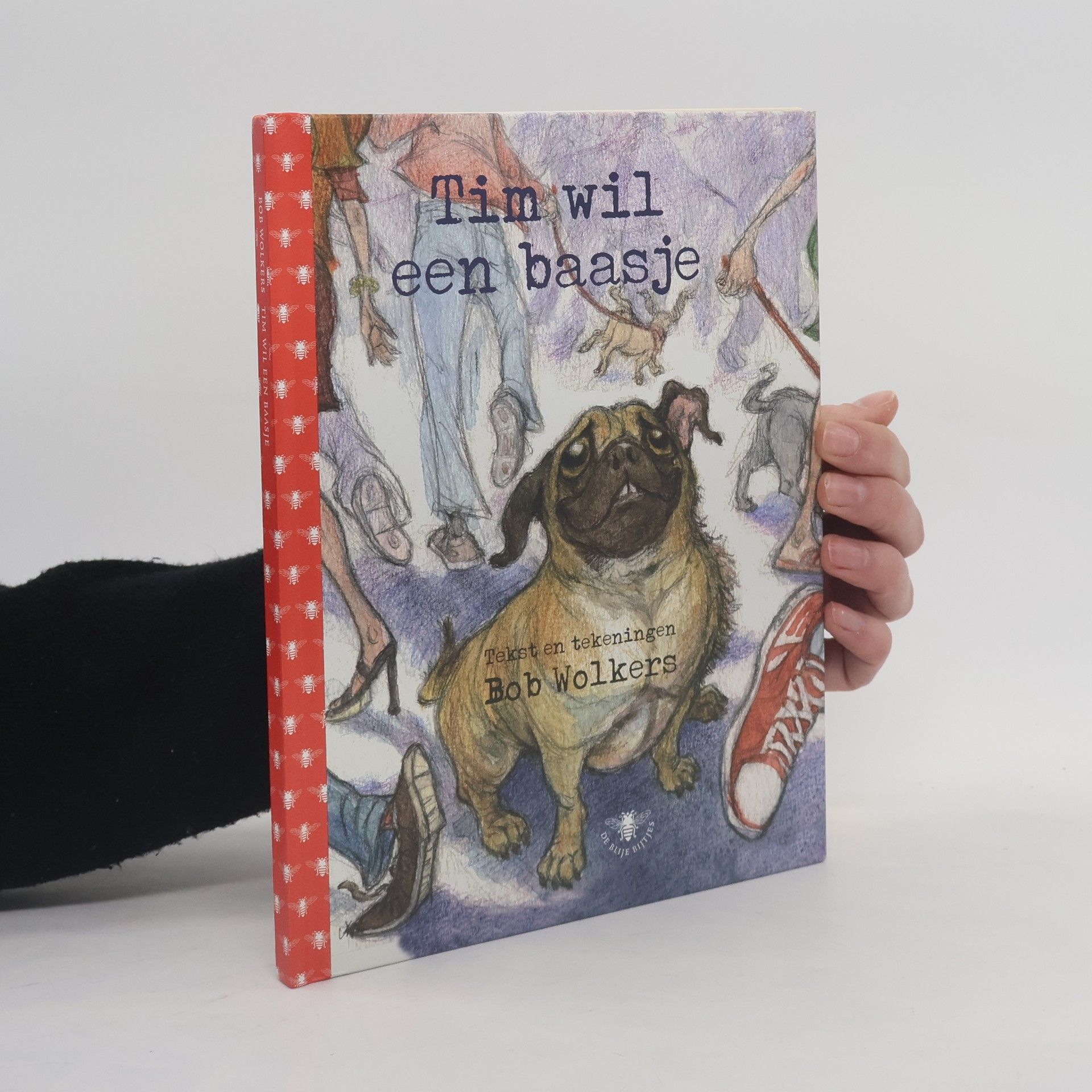 Bob Wolkers De blije bijtjes: Tim wil een baasje / druk 1