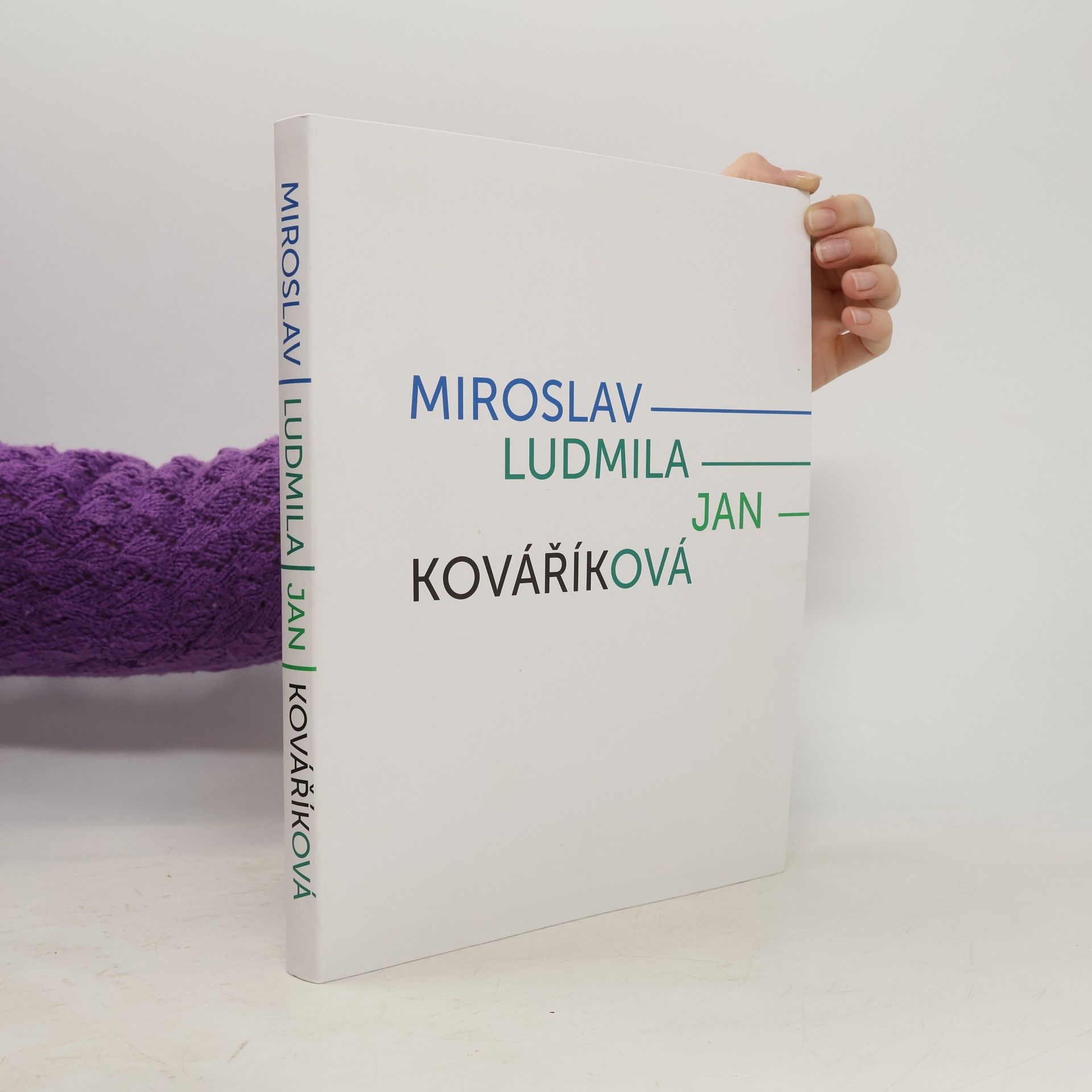 Kolektiv autorů Miroslav - Ludmila - Jan - Kováříková