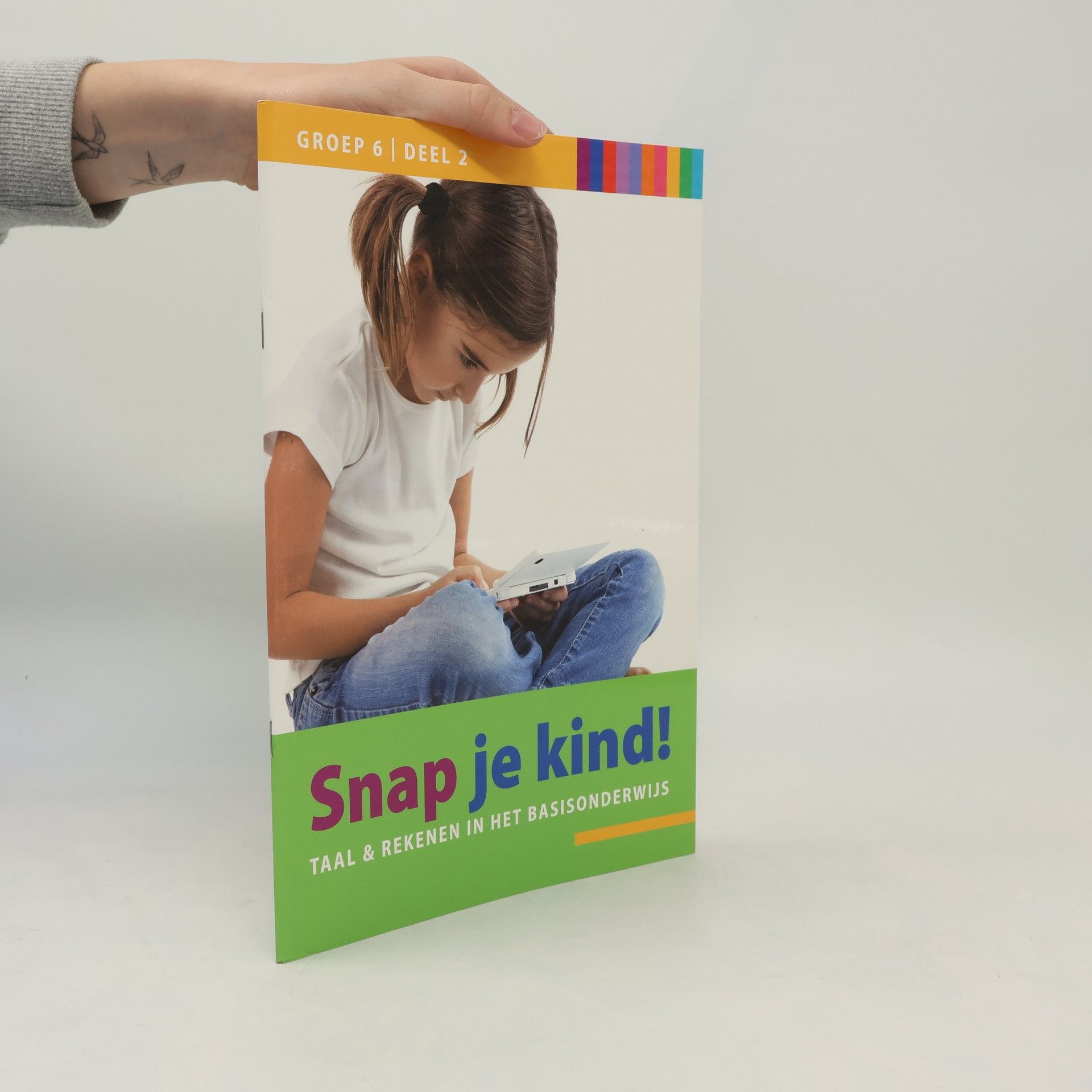 Various authors Snap je kind! Groep 6. Deel 2.