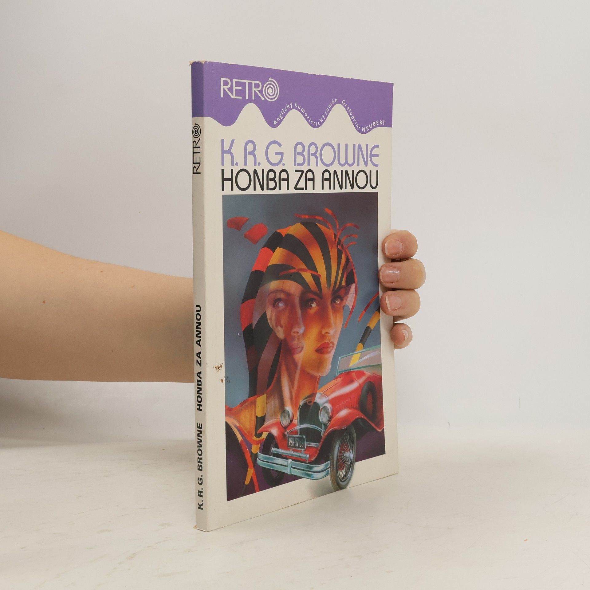 K. R. G. Kenneth Robert Gordon Browne Honba za Annou: Anglický humoristický román