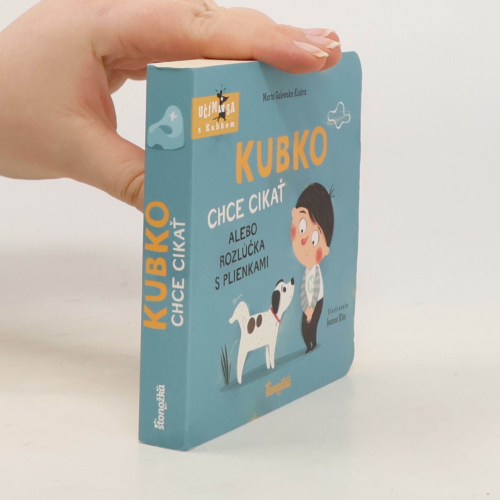 Marta Galewska-Kustra Kubko chce cikať alebo rozlúčka s plienkami