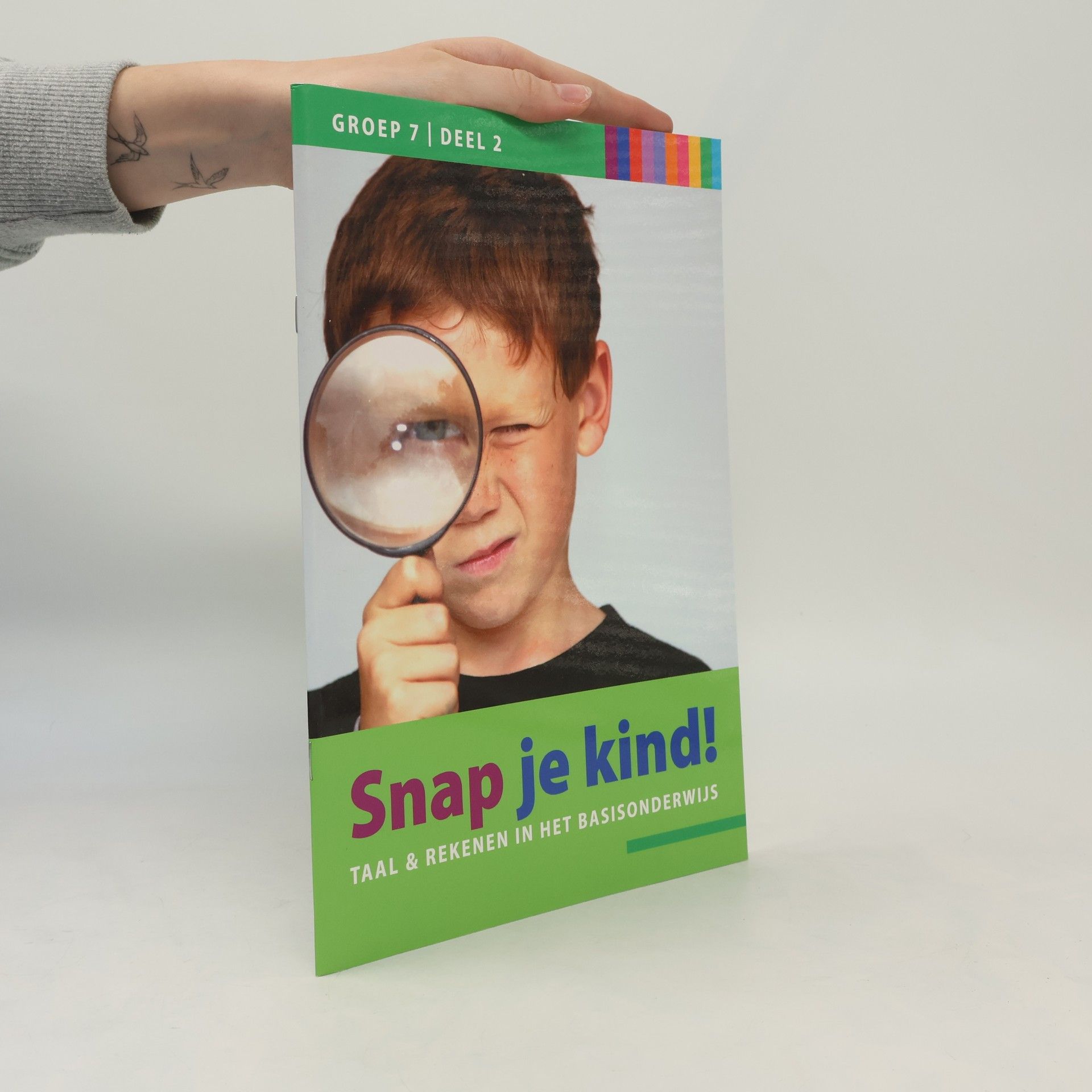 Various authors Snap je kind! Groep 7. Deel 2