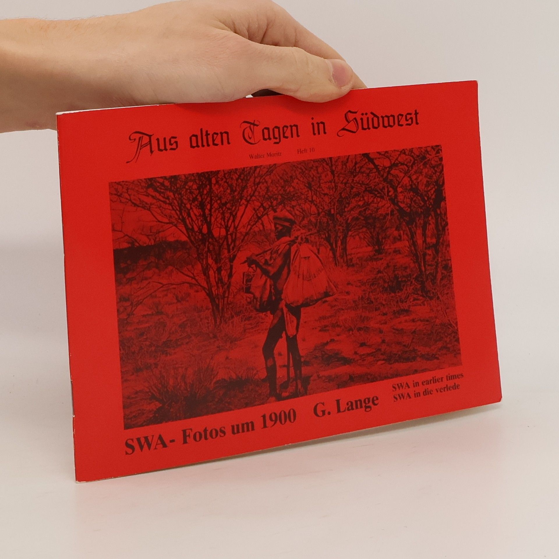 Walter Moritz Aus Alten Tagen in Südwest. Heft 10