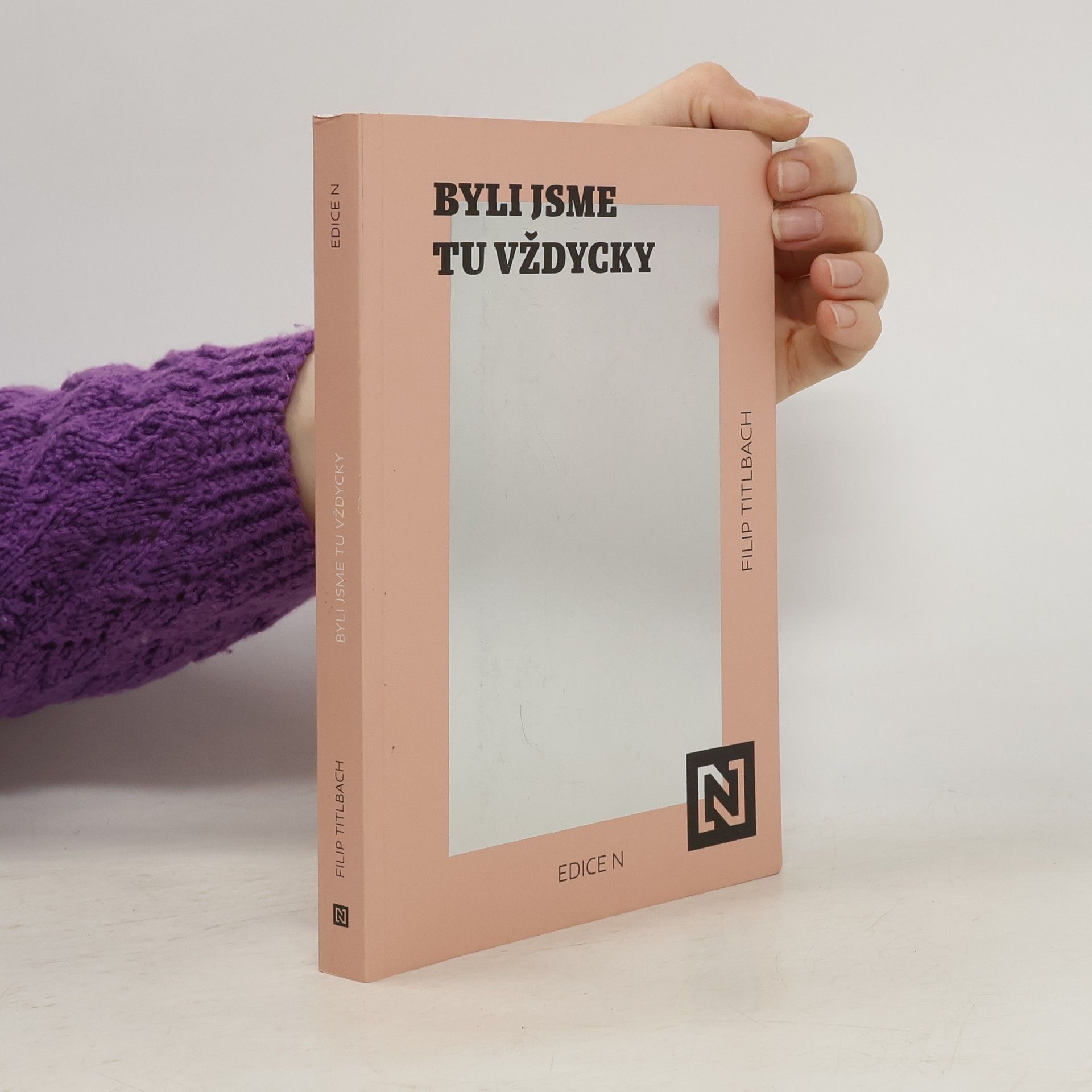 Filip Titlbach Byli jsme tu vždycky