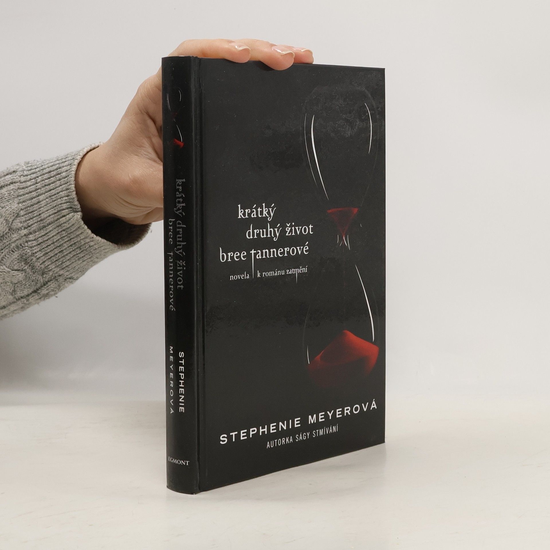 Stephenie Meyerová Krátký druhý život Bree Tannerové. Novela k románu Zatmění