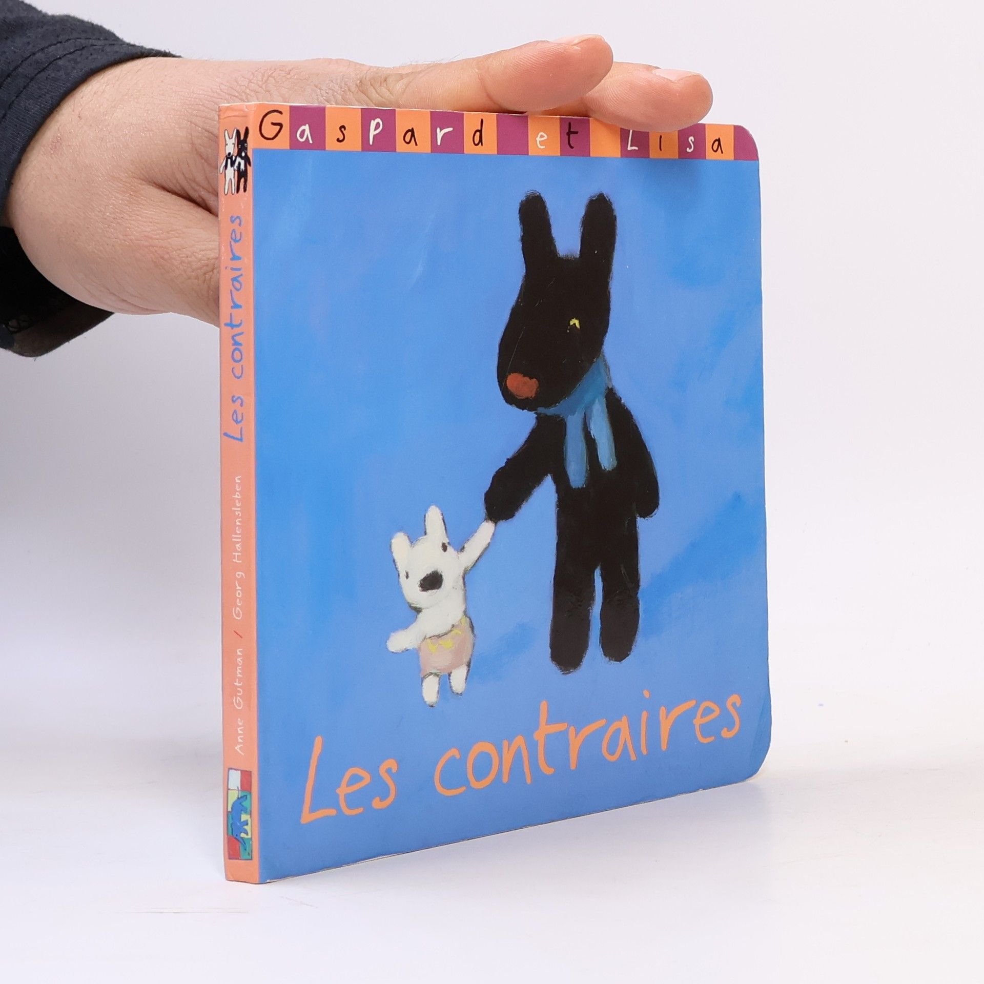 Anne Gutman Gaspard et Lisa: Les contraires