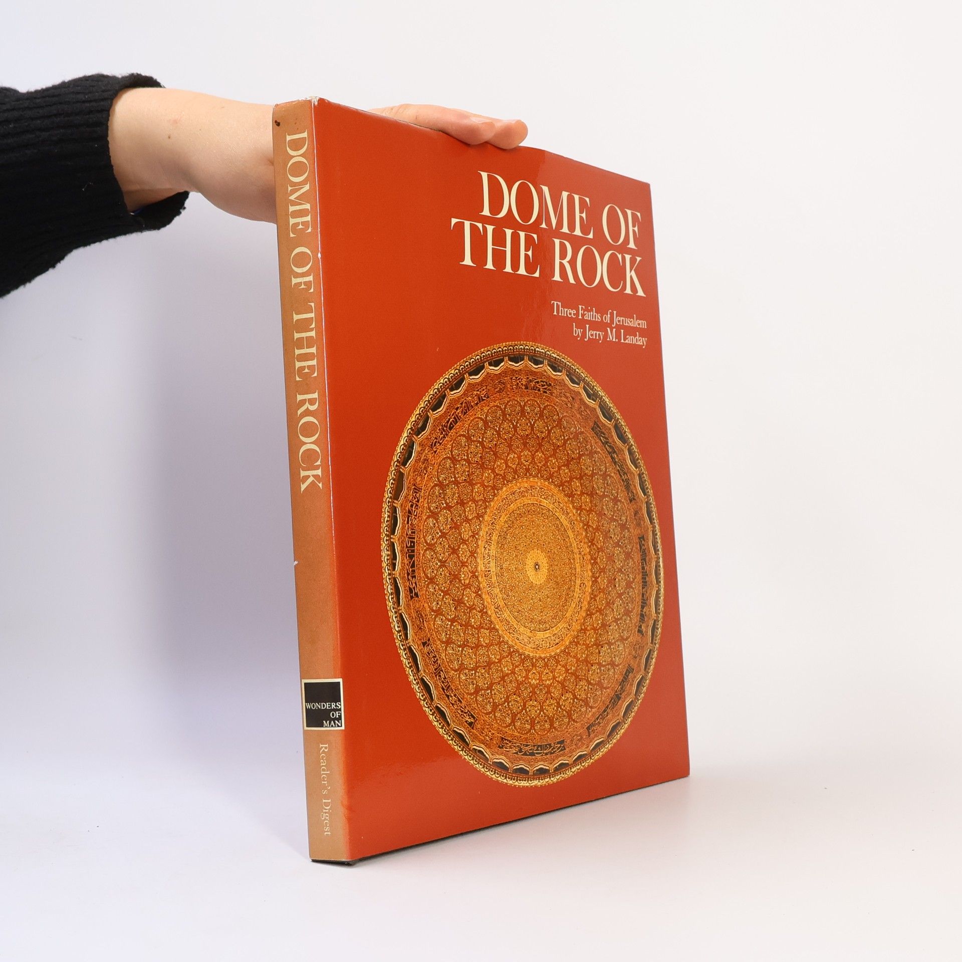 Jerry M. Landay Wonders of Man: Dome of the Rock
