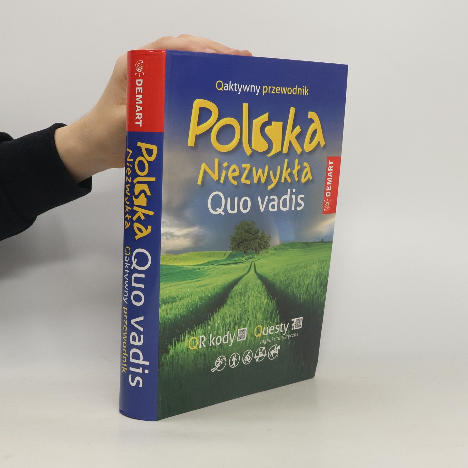 Lodzińska Ewa Quo vadis Polska Niezwykła