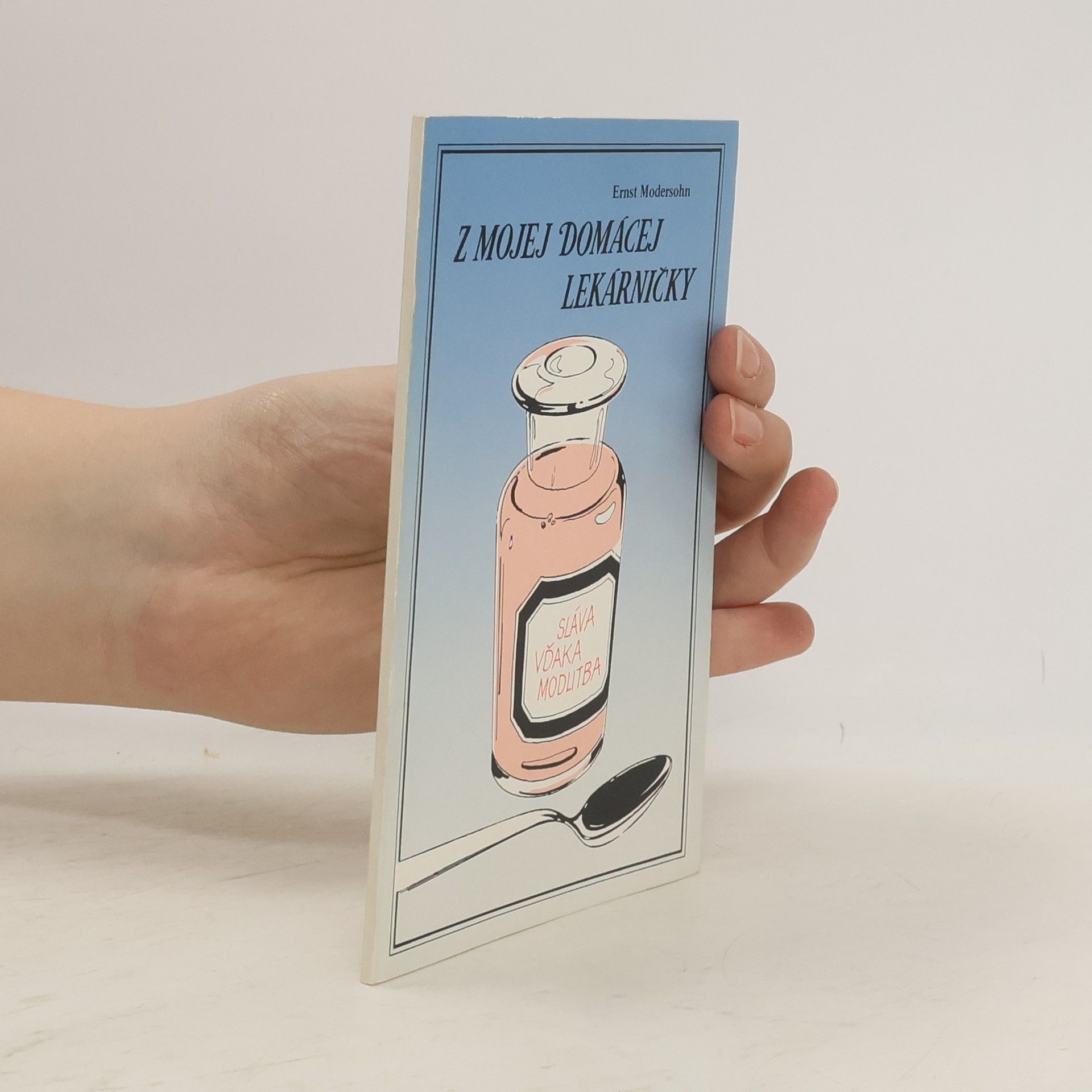 Ernst Modersohn Z mojej domácej lekárničky