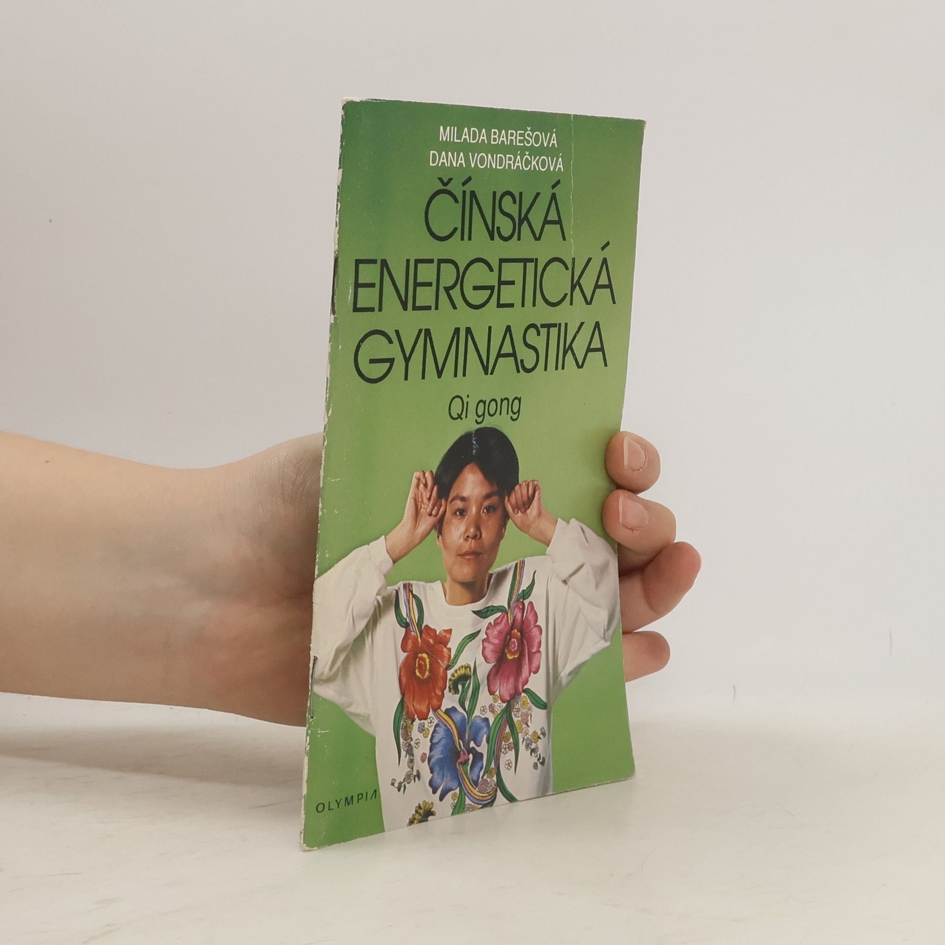 Milada Barešová Čínská energetická gymnastika. Qi gong