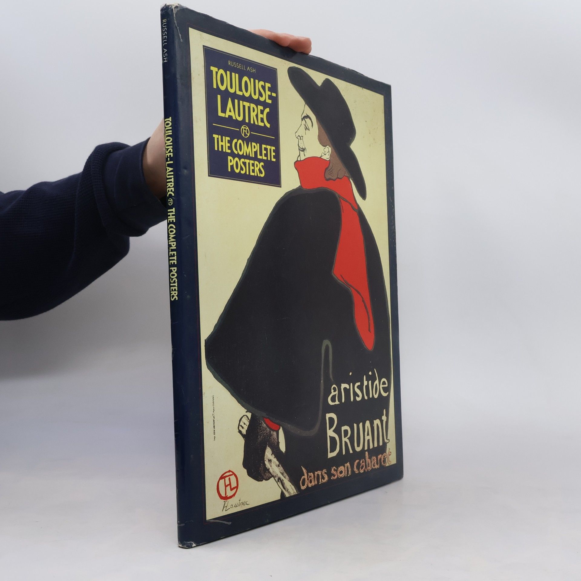 Russell Ash Toulouse-Lautrec. The Complete Posters