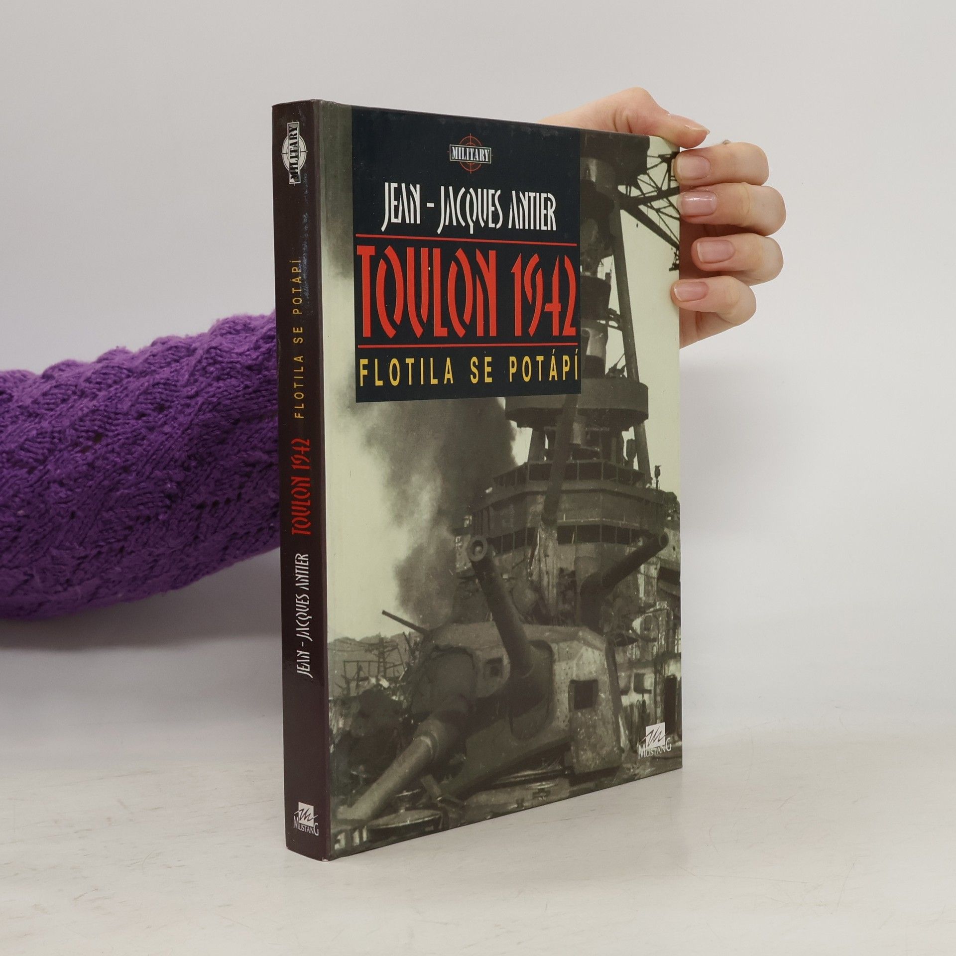 Toulon 1942. Flotila se potápí