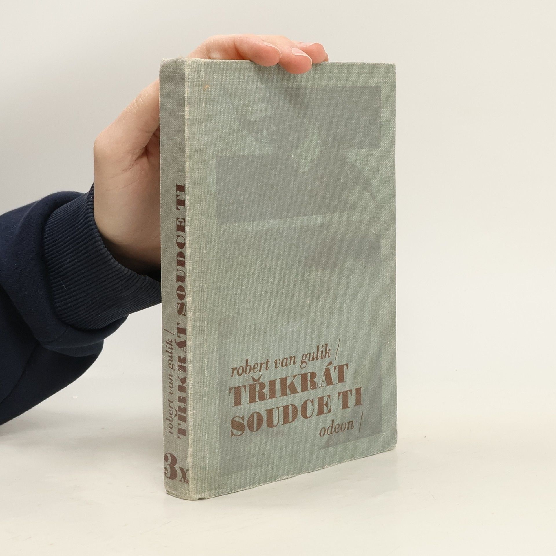 Robert van Gulik Třikrát soudce Ti