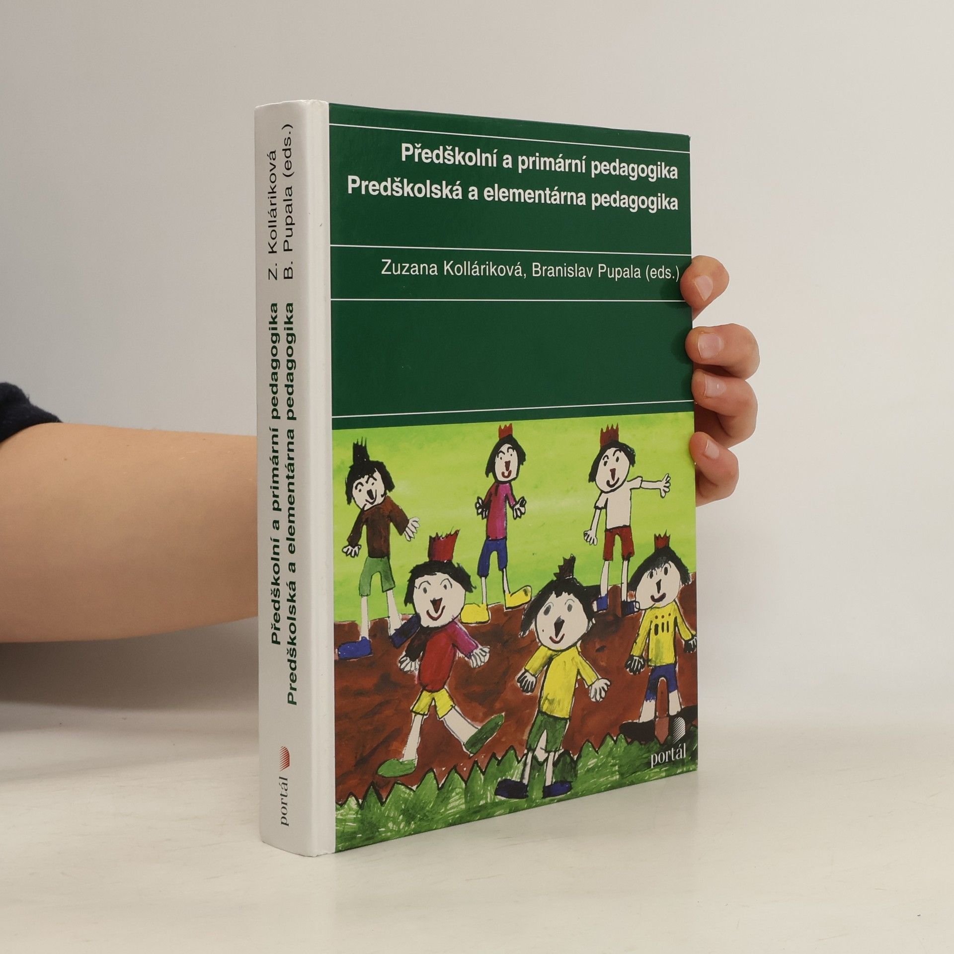 Zuzana Kolláriková Předškolní a primární pedagogika = Predškolská a elementárna pedagogika