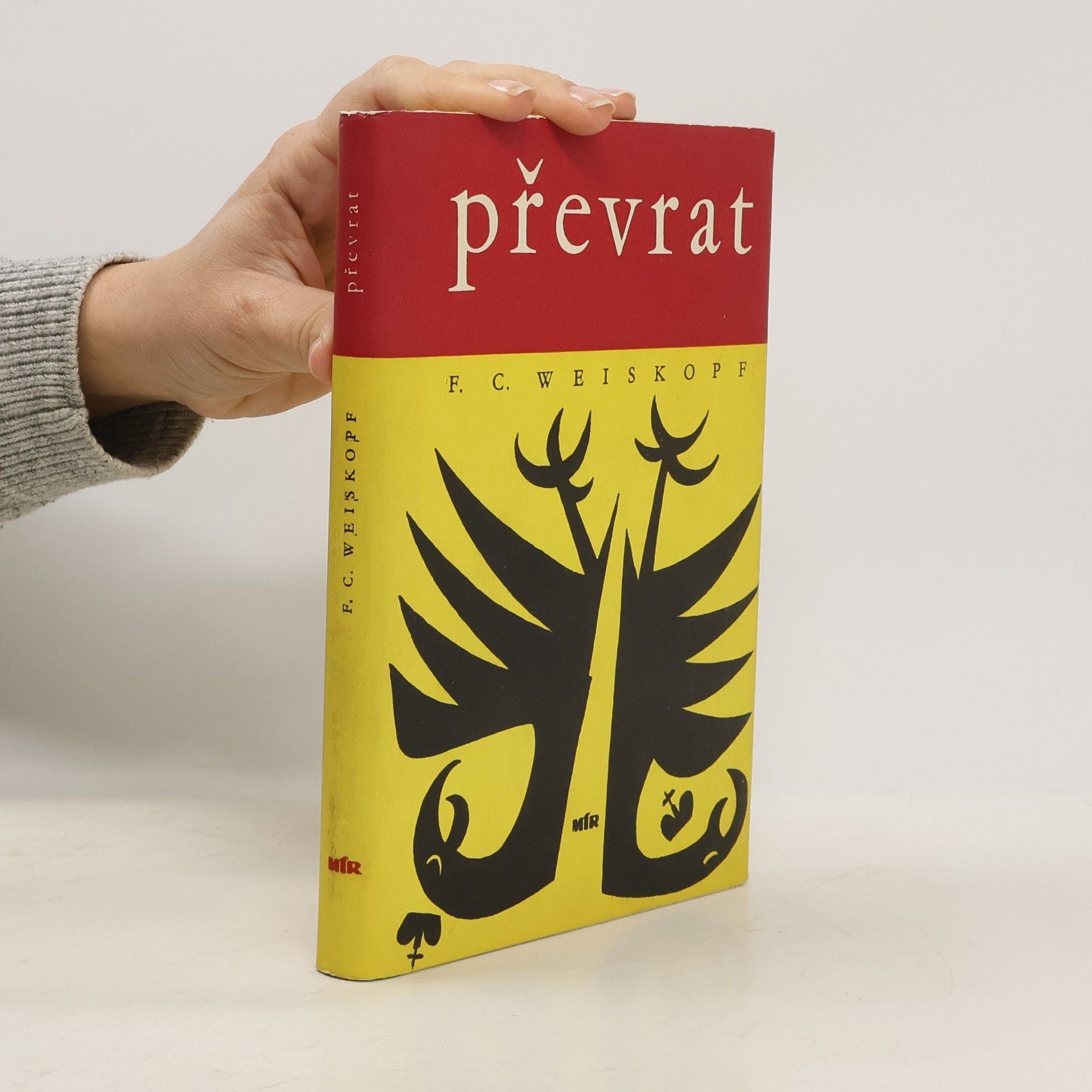 F. C. Weiskopf Převrat