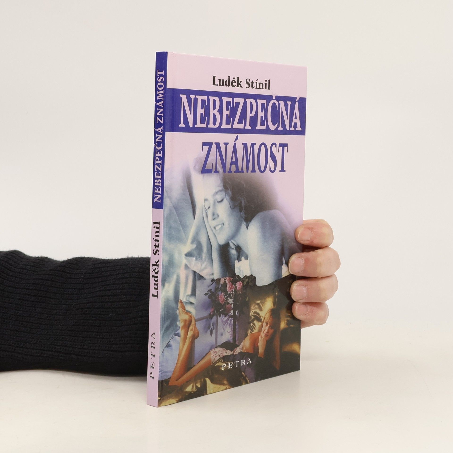 Luděk Stínil Nebezpečná známost