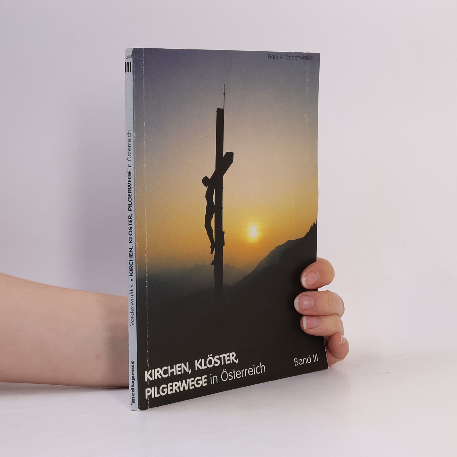 Autores varios Kirchen, Klöster, Pilgerwege in Österreich III