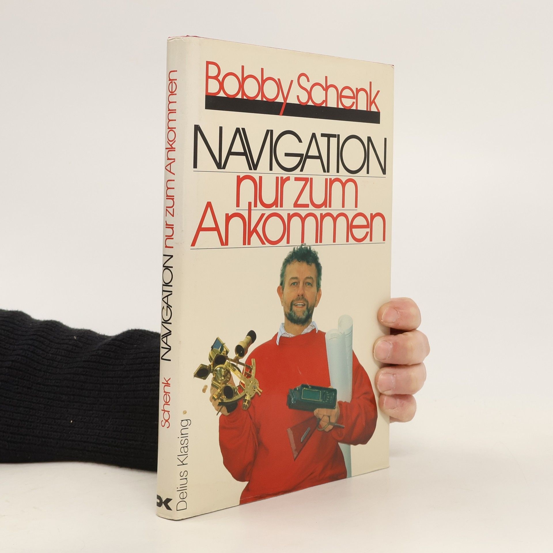 Bobby Schenk Navigation nur zum Ankommen