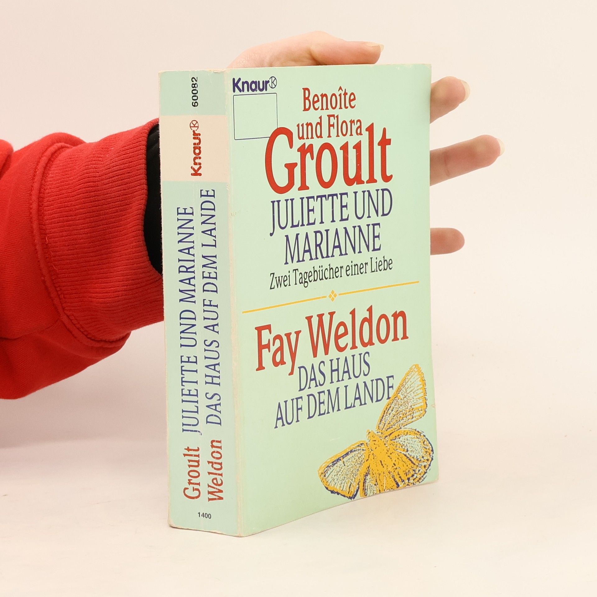 Benoîte Groult Juliette und Marianne; Das Haus auf dem Lande (2 Bücher in einem Band)