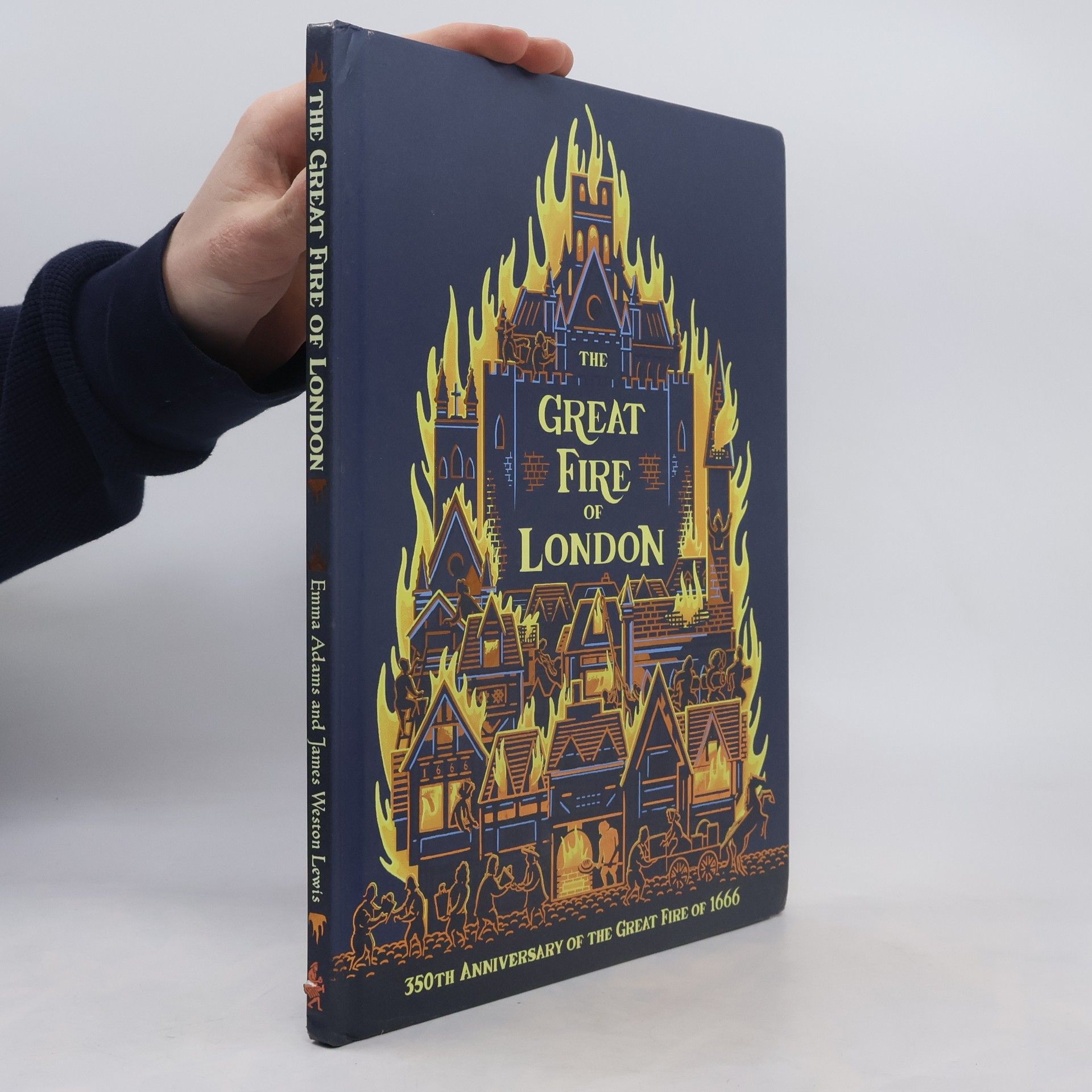 Emma Adams The Great Fire of London: 350th Anniversary of the Great Fire of 1666