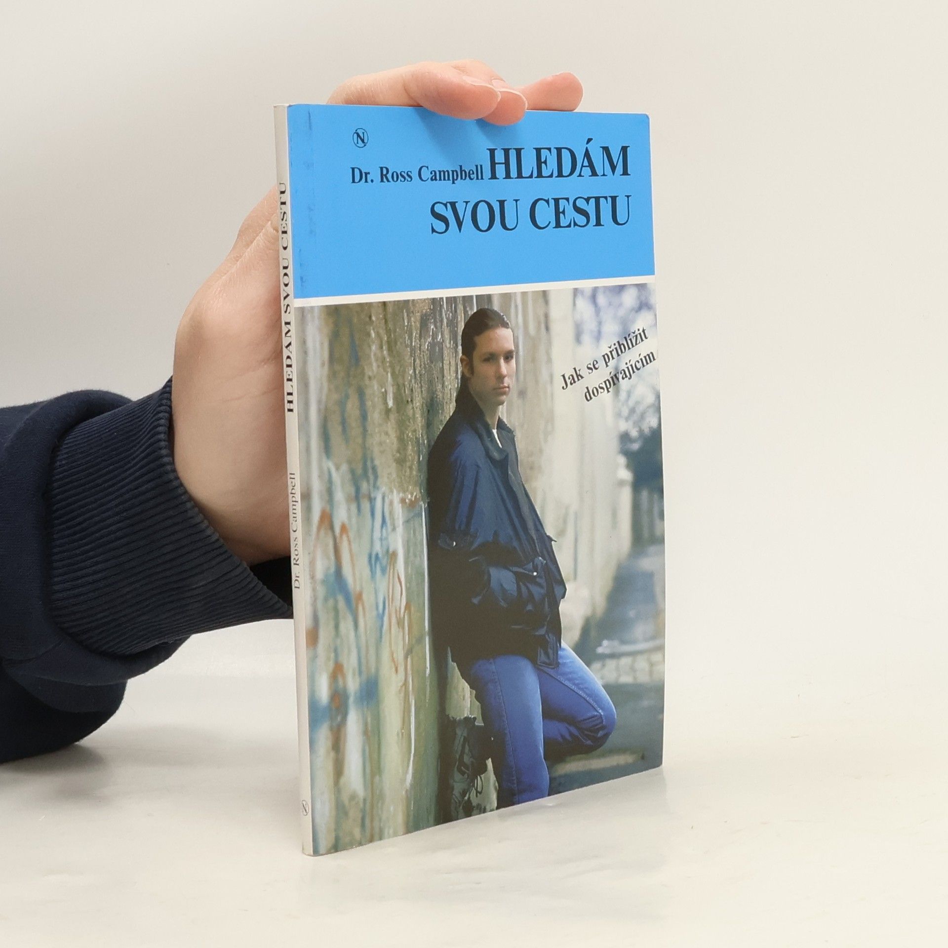 Ross Campbell Hledám svou cestu