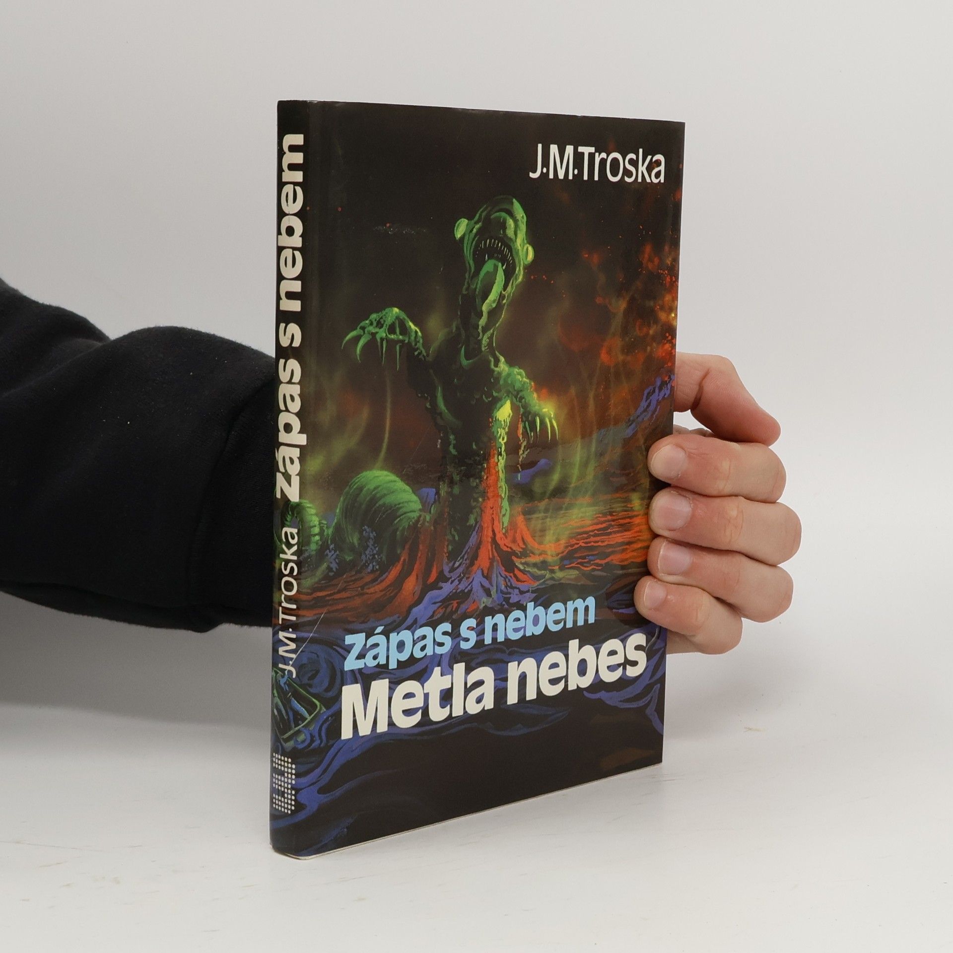 J. M. Troska Zápas s nebem 3. Metla nebes